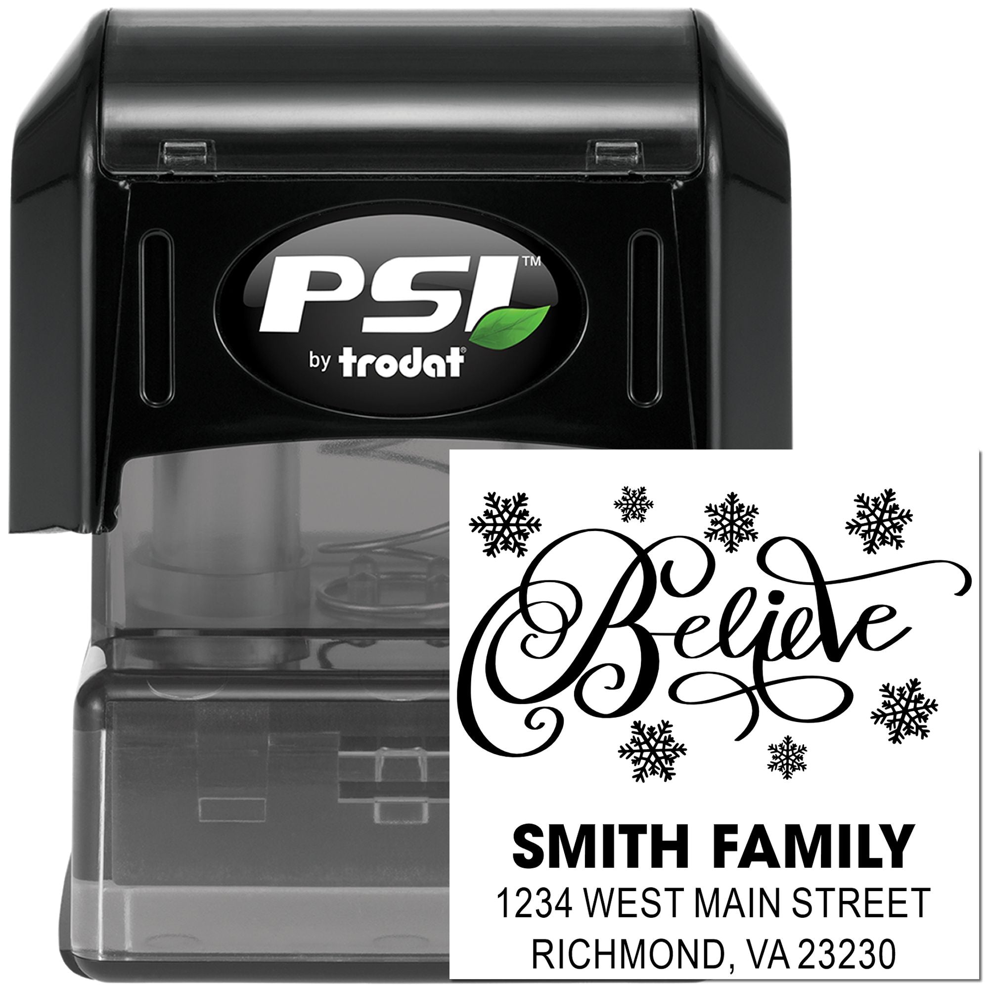 PSI by Trodat self-inking rubber stamp with custom holiday address design, Believe text, snowflakes, and family name.