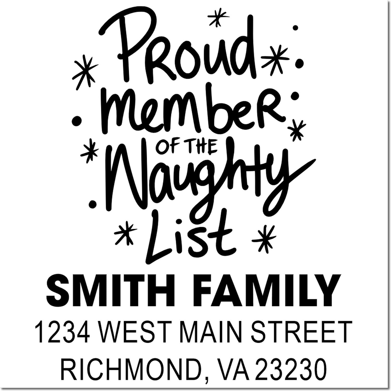 Holiday rubber stamp design reading Proud Member of the Naughty List with personalized family name and return address.