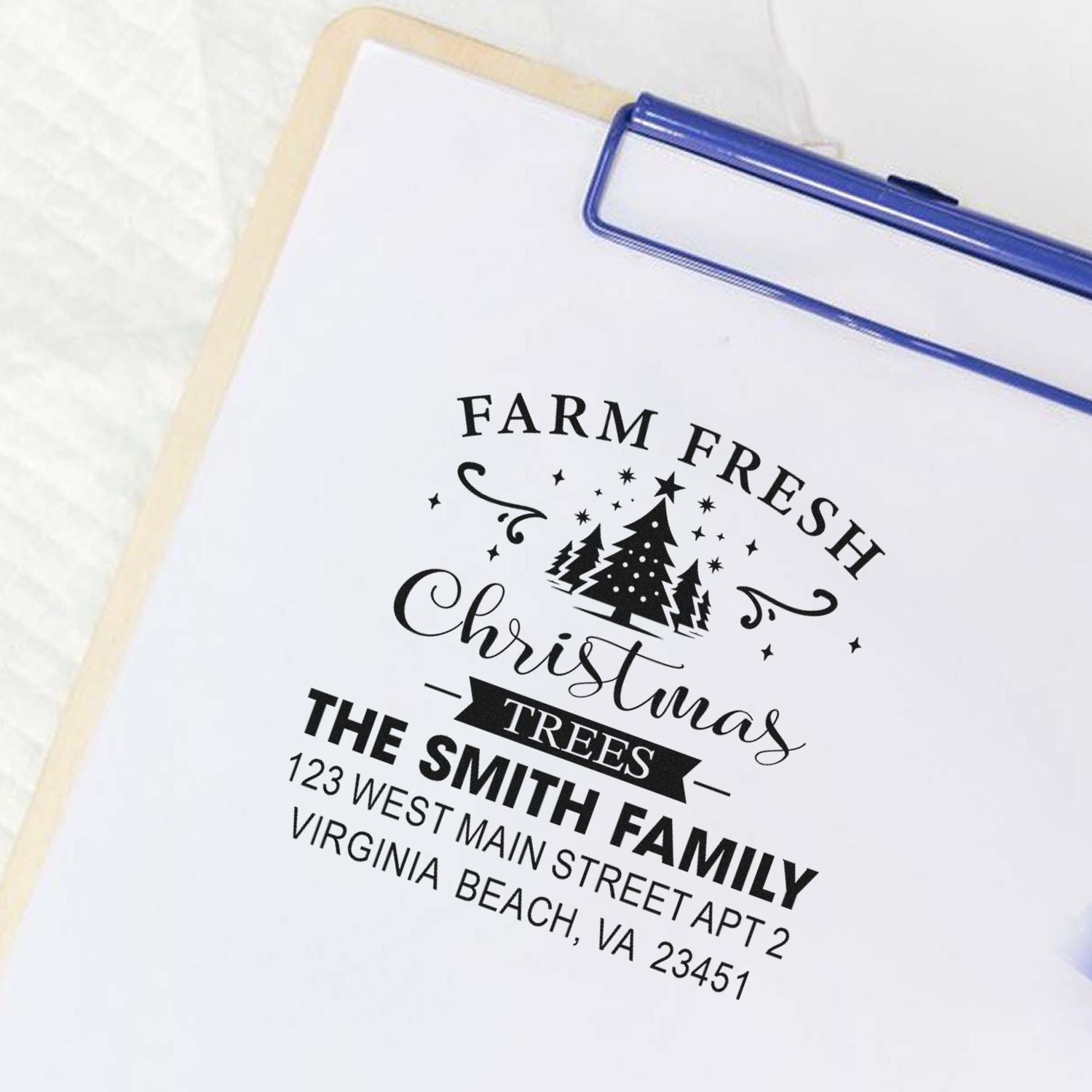 Custom rubber stamp imprint with Farm Fresh Christmas Trees, The Smith Family, and holiday return address.
