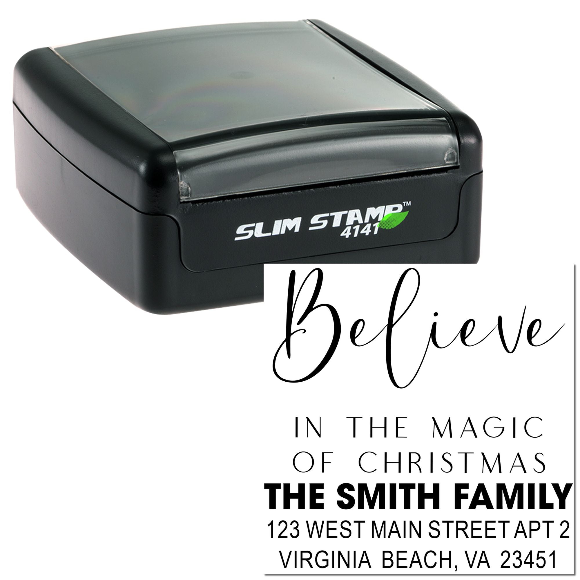 Custom self-inking rubber stamp featuring Believe in the magic of Christmas with Smith family return address in Virginia Beach, VA.