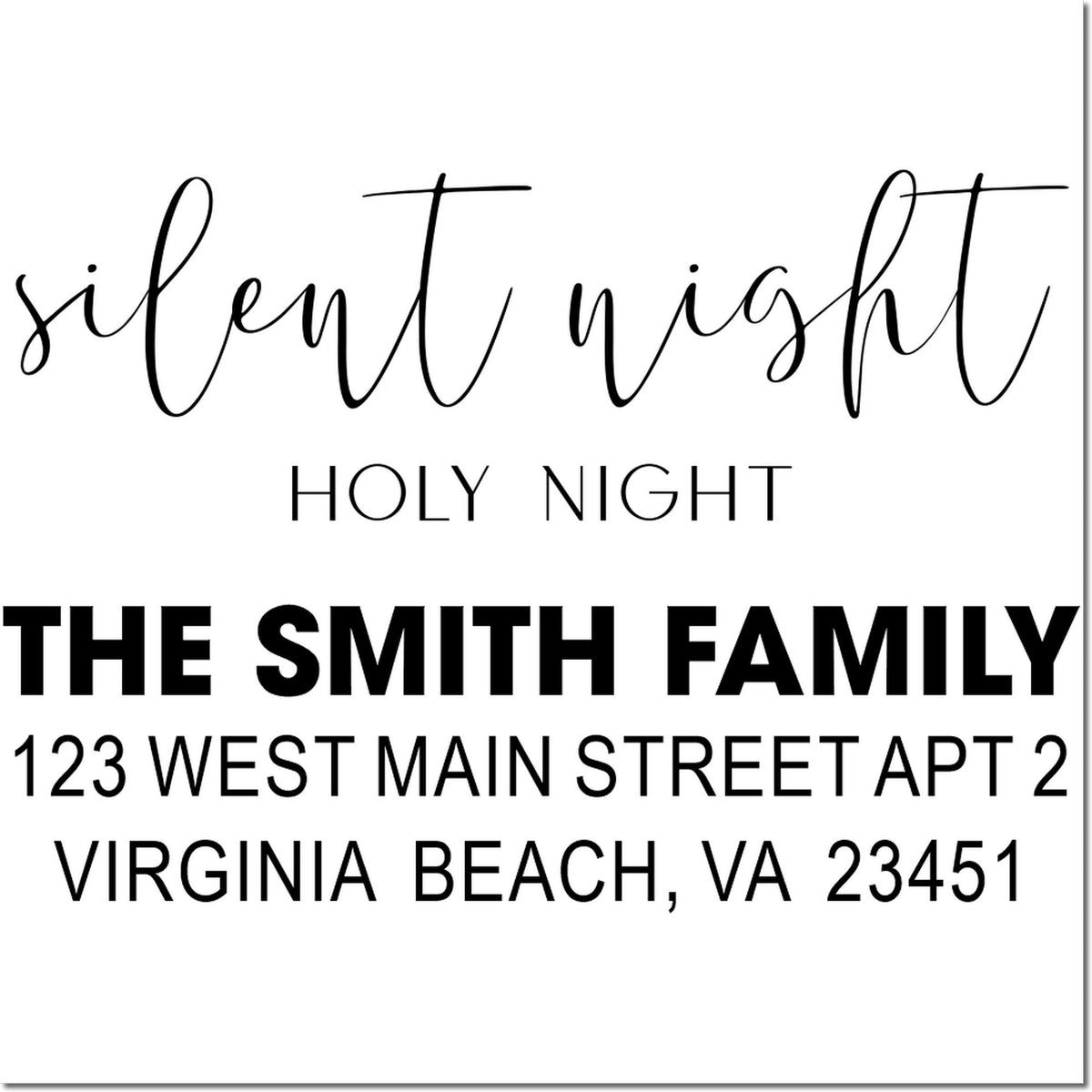 Personalized Silent Night Holy Night return address rubber stamp for The Smith Family, Virginia Beach, VA 23451.