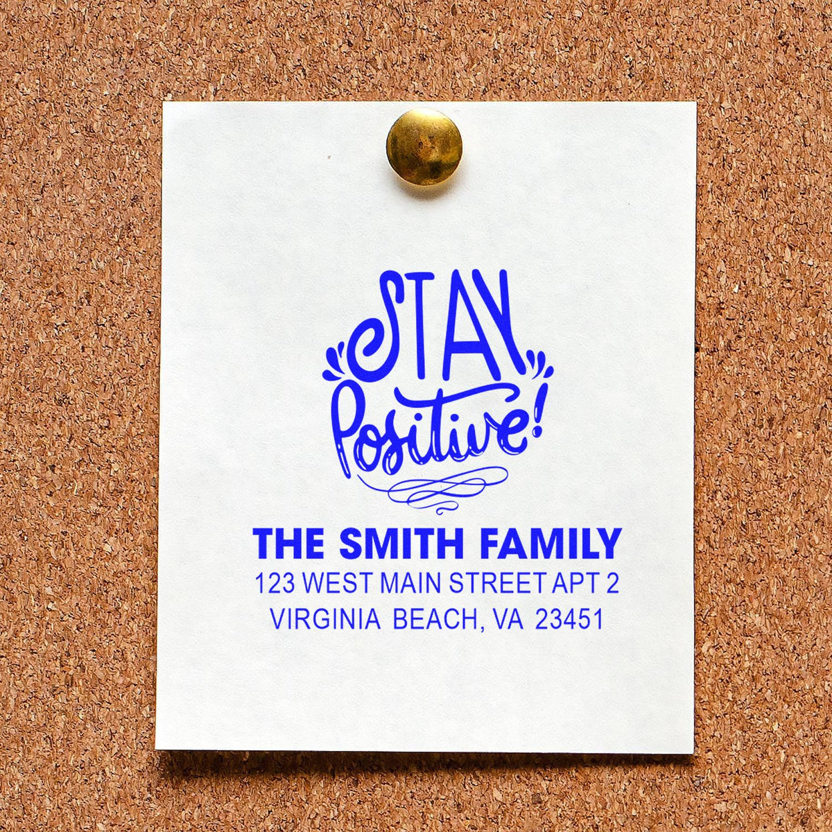 Personalized rubber stamp with Stay Positive design, The Smith Family name, and Virginia Beach return address.