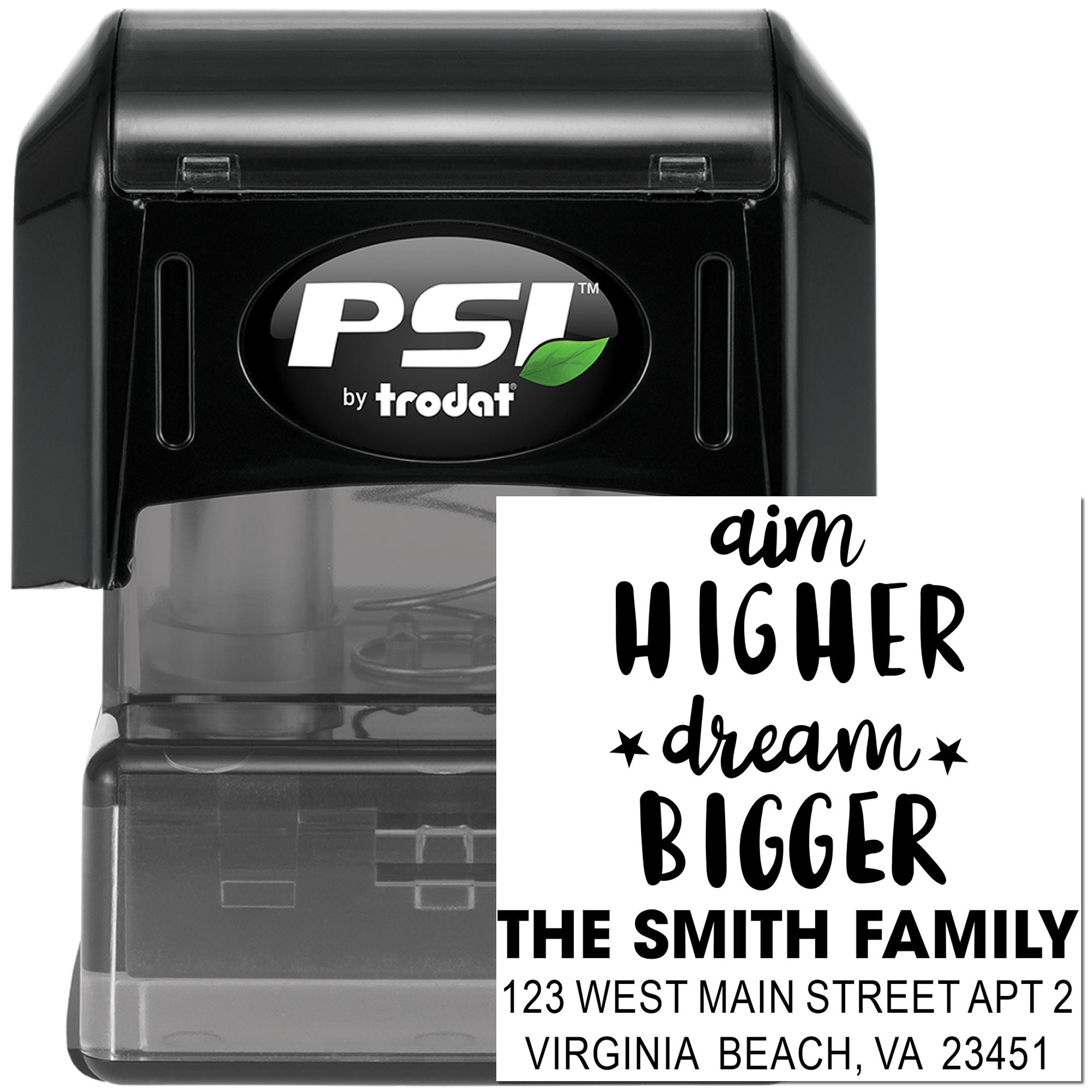 Personalized self-inking return address rubber stamp by PSI Trodat with Aim Higher Dream Bigger for the Smith family.