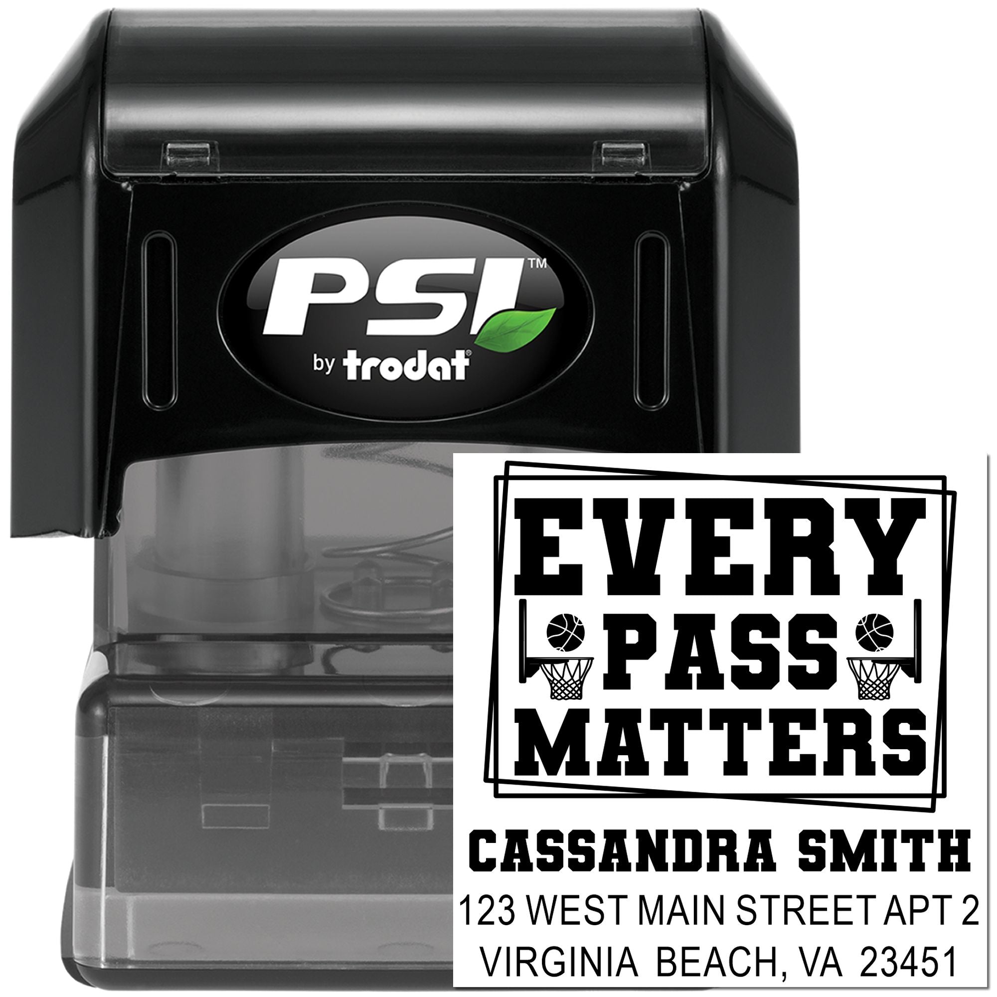 Custom basketball self-inking rubber stamp, PSI by Trodat, with Every Pass Matters message and personalized name and address.