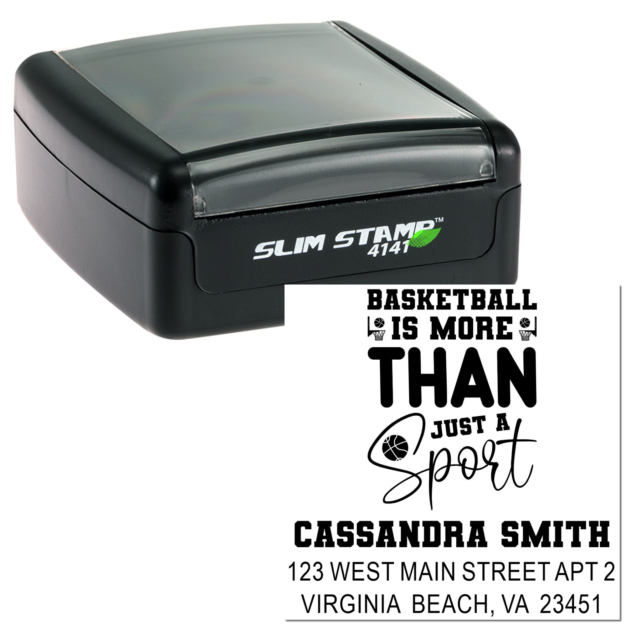 Personalized self-inking basketball rubber stamp with custom name and address, reading Basketball is more than just a sport.