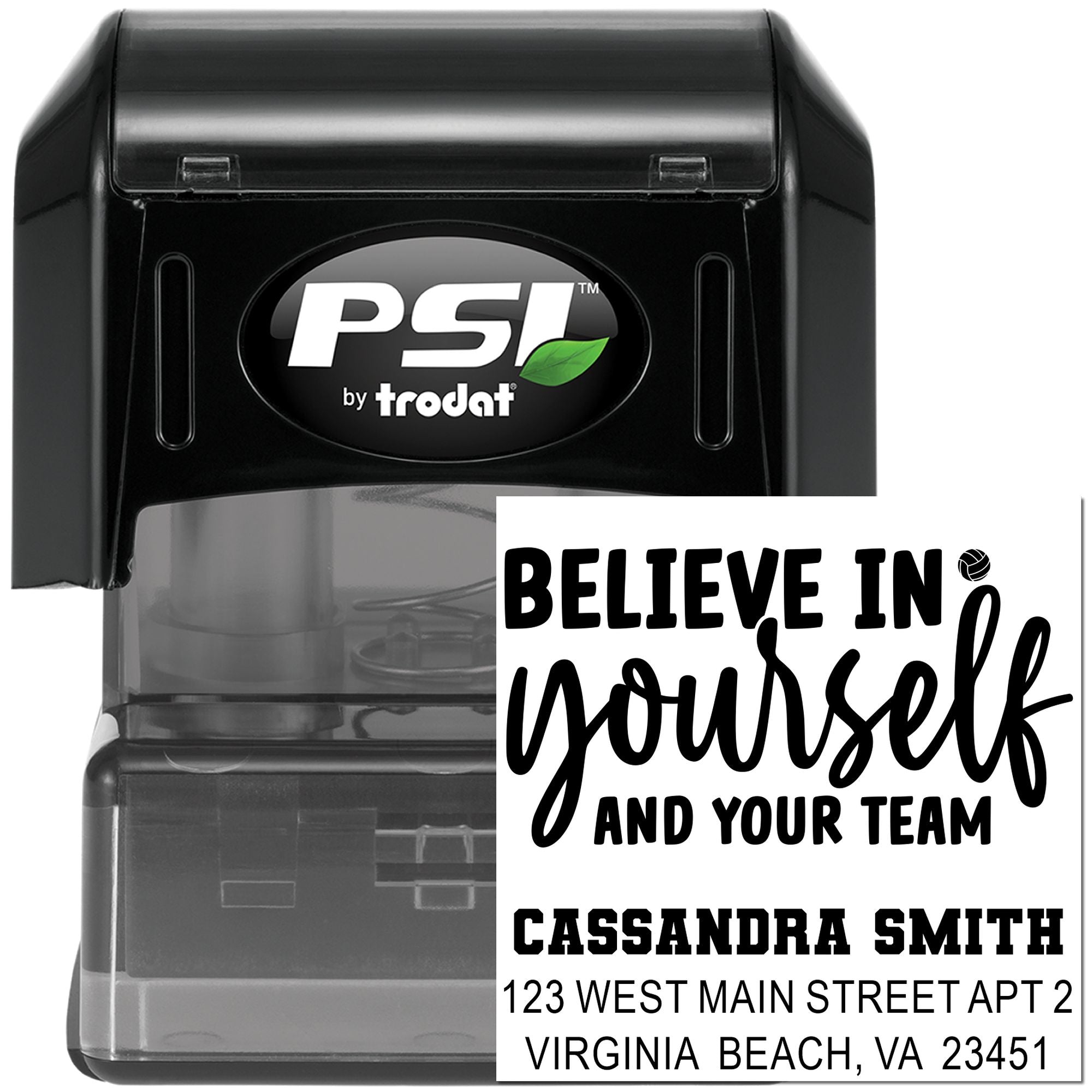 Custom self-inking rubber address stamp with Believe in yourself and your team message and return address.