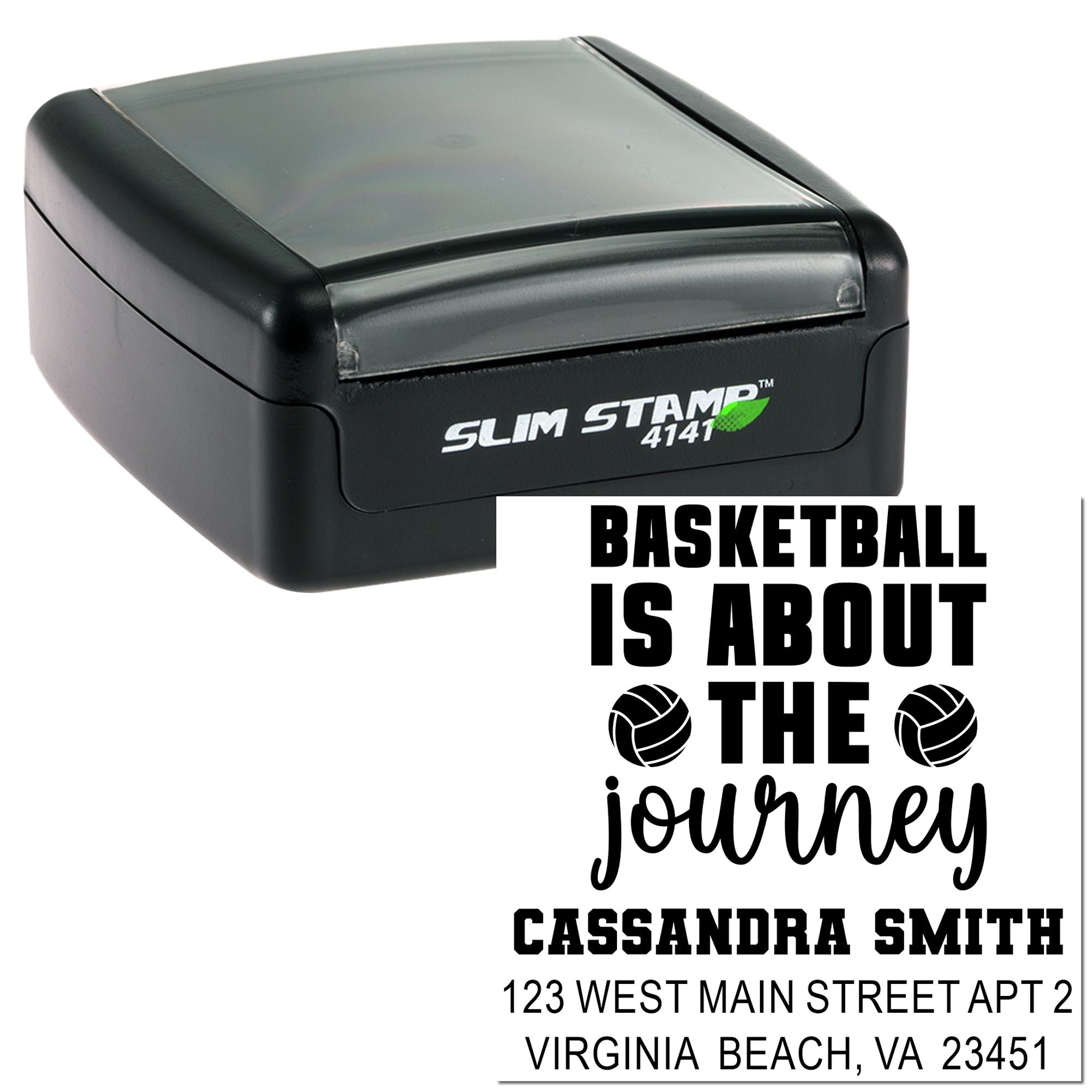 Custom basketball self-inking rubber stamp with Basketball Is About the Journey and personalized name and address.