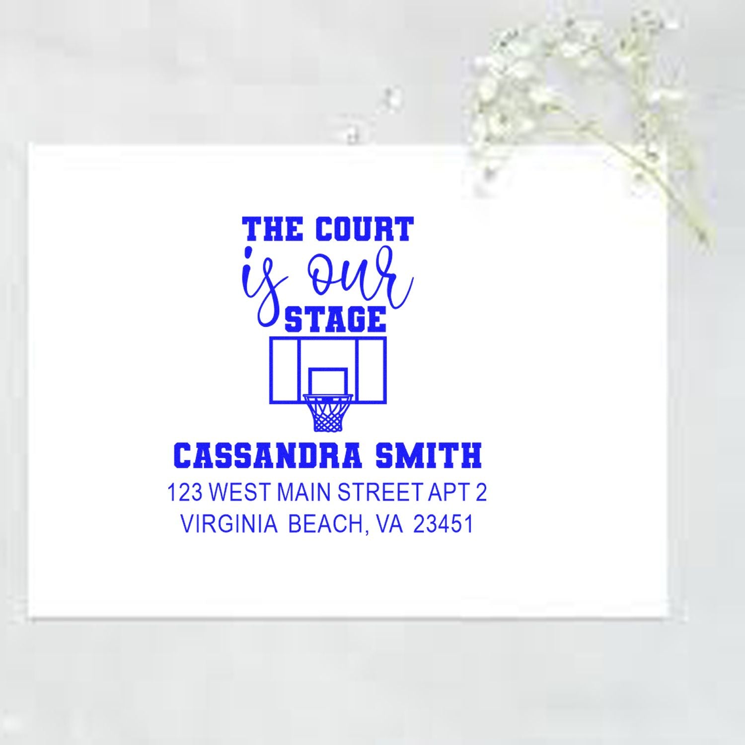 Custom basketball rubber stamp design reading The Court Is Our Stage with personalized name and address.