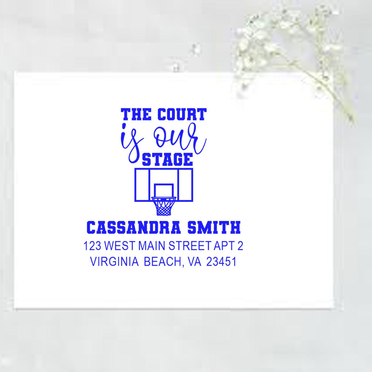 Custom basketball rubber stamp for Cassandra Smith with The Court Is Our Stage and Virginia Beach return address.