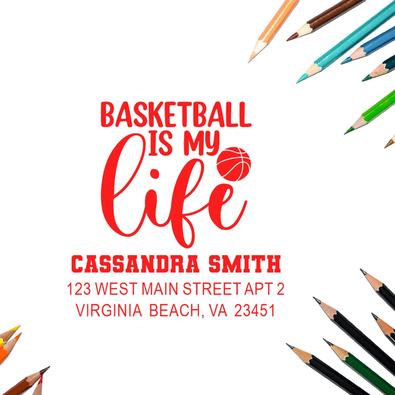 Personalized basketball rubber stamp featuring Basketball is my life with name and address for sports-themed mailings.