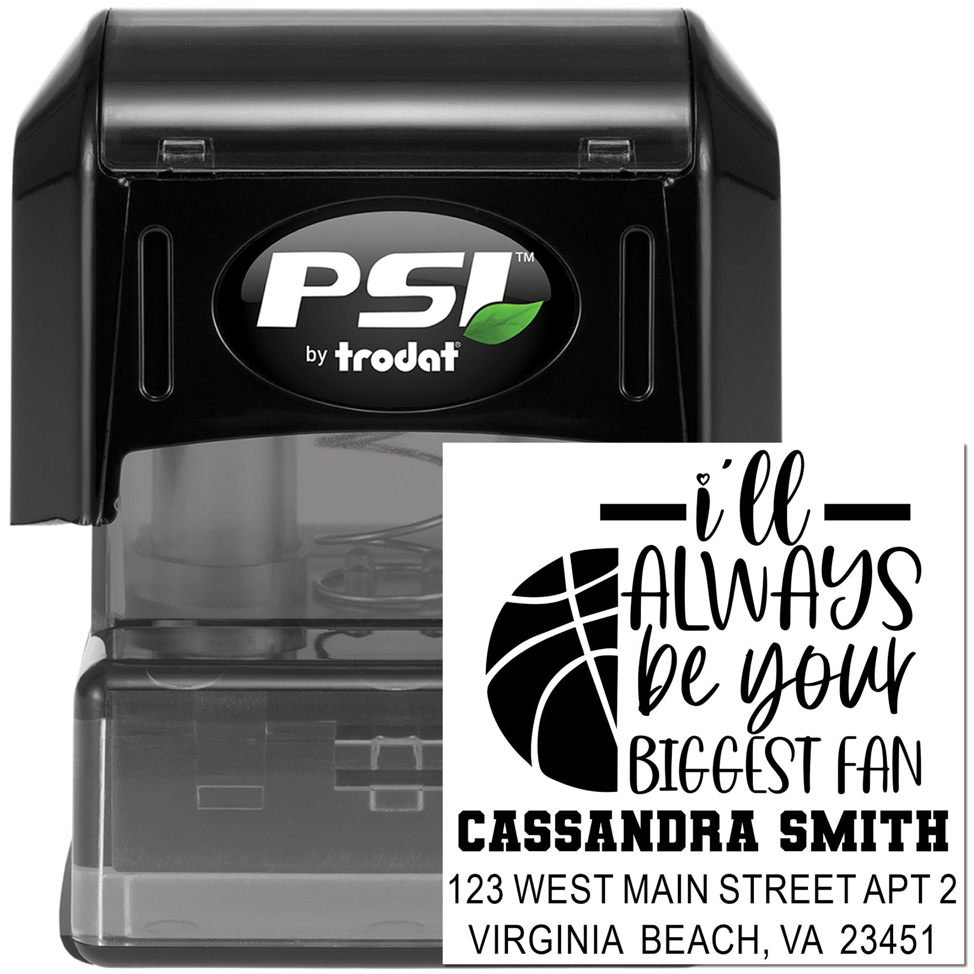 Custom self-inking rubber stamp by PSI Trodat with personalized return address and "I'll Always Be Your Biggest Fan" design