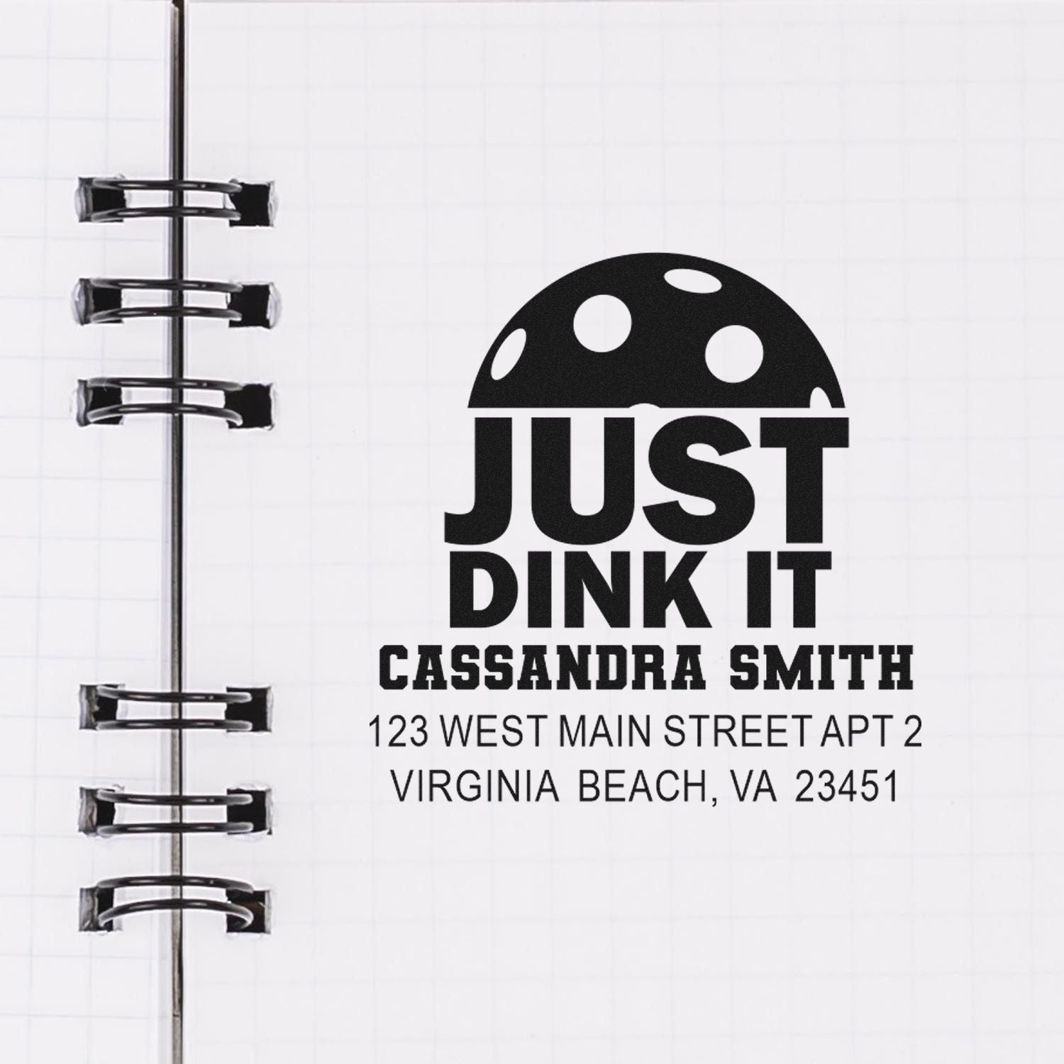 Custom rubber stamp design with Just Dink It logo, Cassandra Smith return address, Virginia Beach VA.