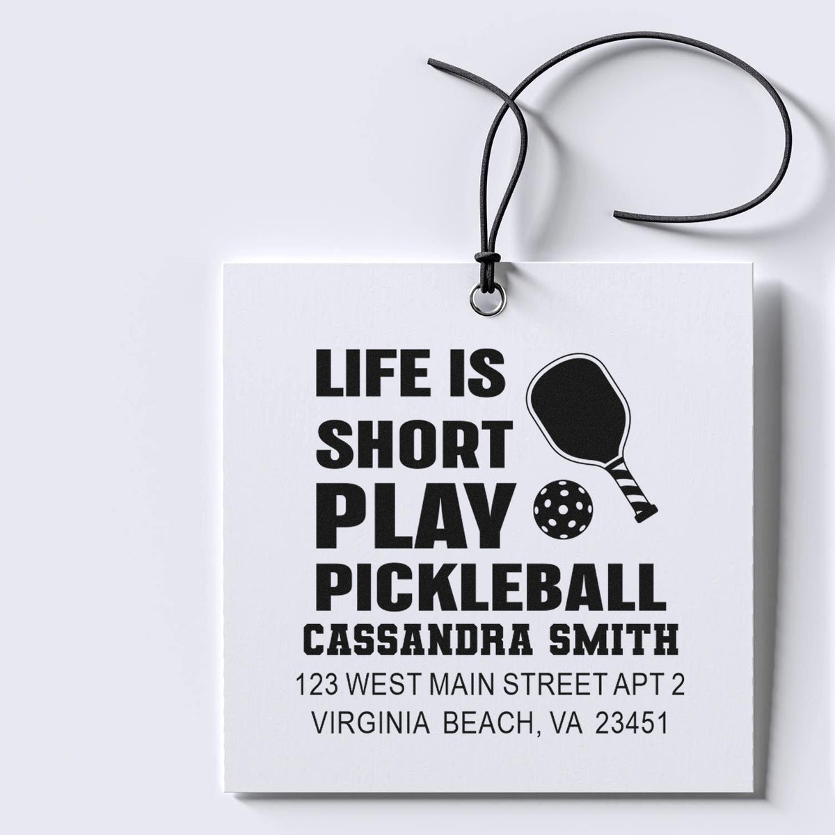 Custom pickleball rubber stamp for gift tags with Life Is Short Play Pickleball, personalized name and address.