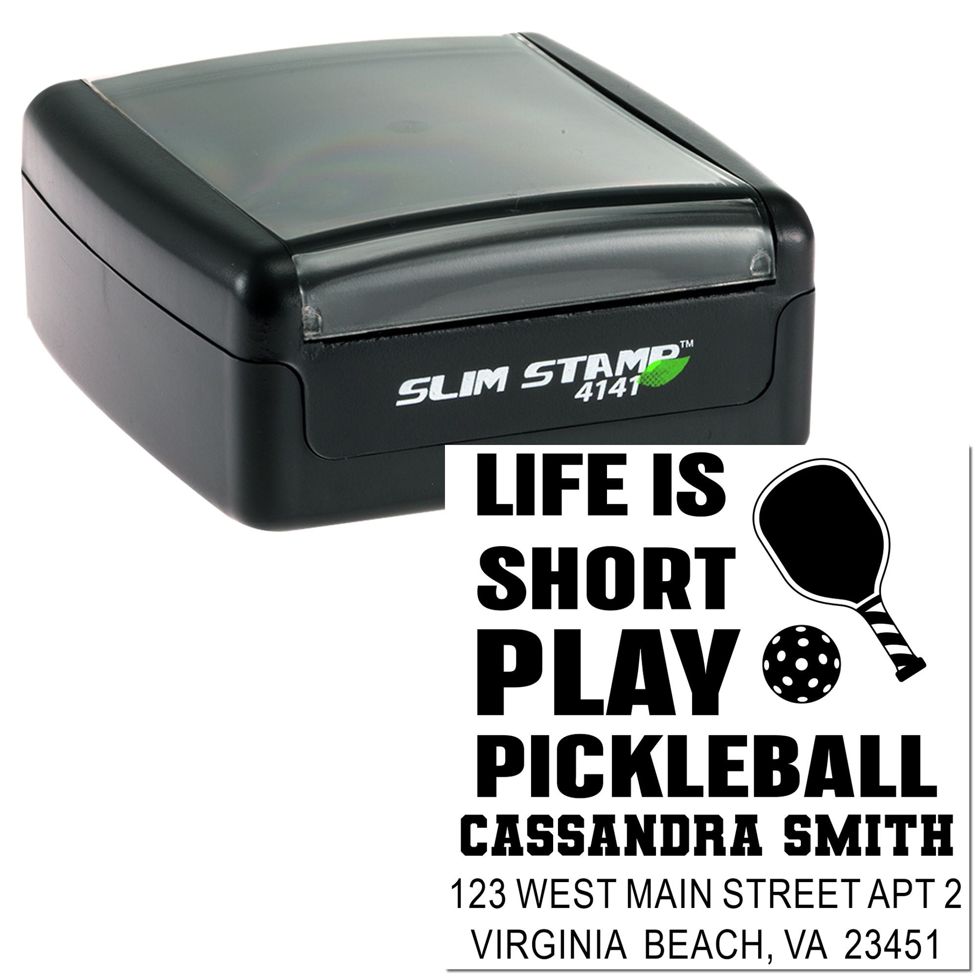 Custom self-inking rubber stamp for pickleball, featuring Life Is Short Play Pickleball with name and address.