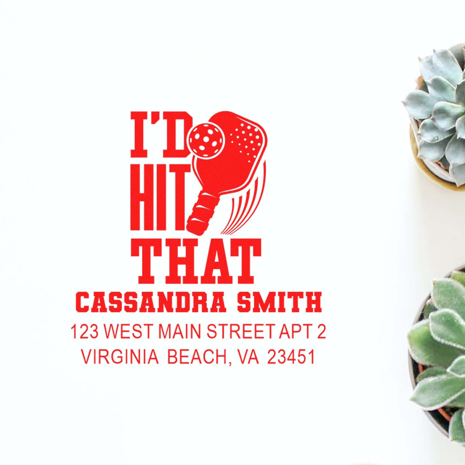 Custom pickleball address rubber stamp with Id Hit That design for Cassandra Smith, Virginia Beach, VA