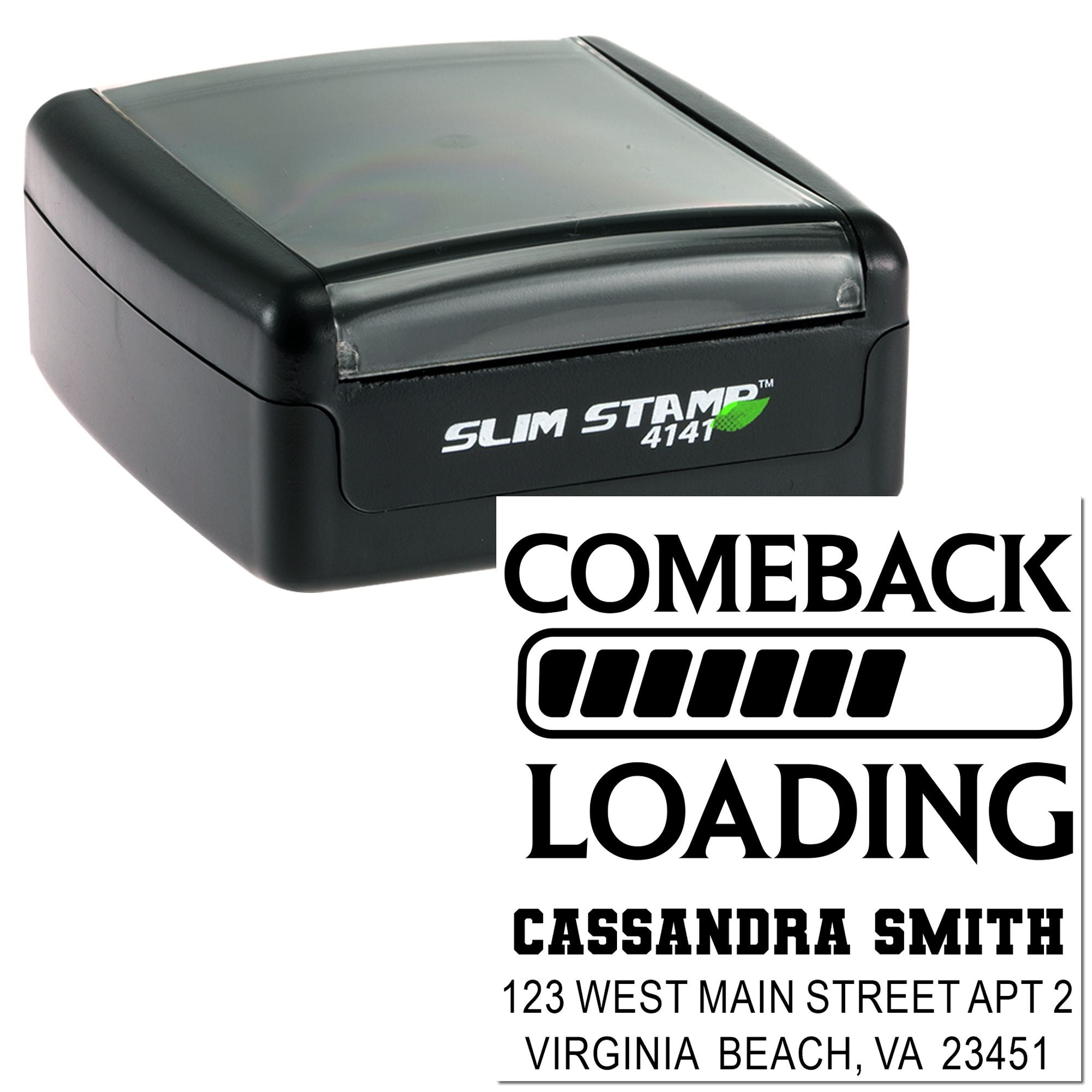 Custom self-inking rubber stamp with Comeback Loading design, name, and address for personalized mail.