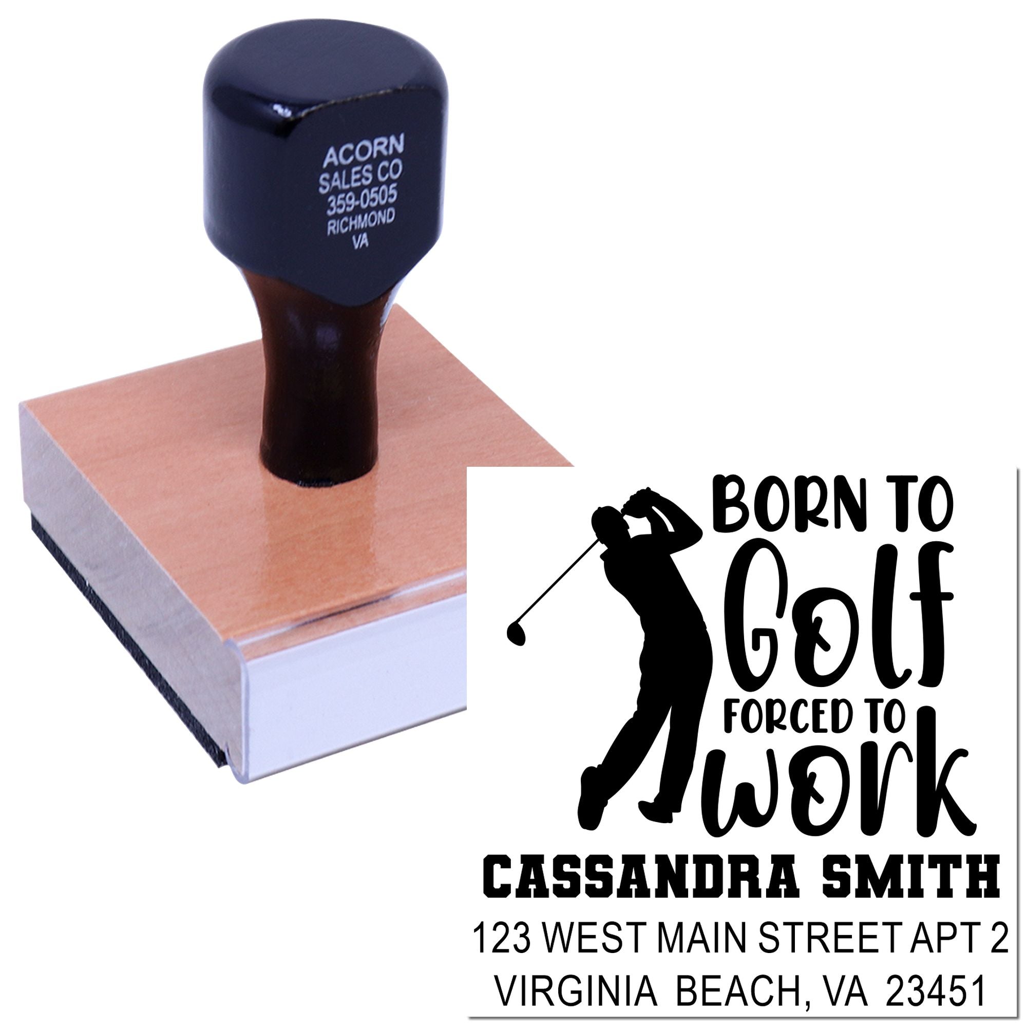 Custom rubber address stamp with golfer design and Born to Golf, Forced to Work personalized imprint.
