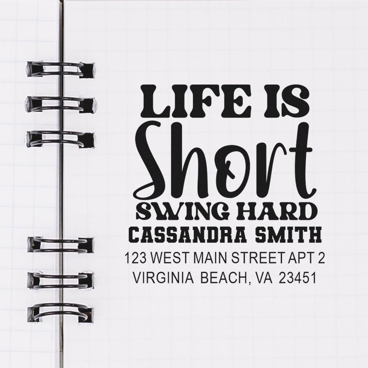 Custom rubber stamp design with Life Is Short, Swing Hard quote, name, and address for personalized stationery.