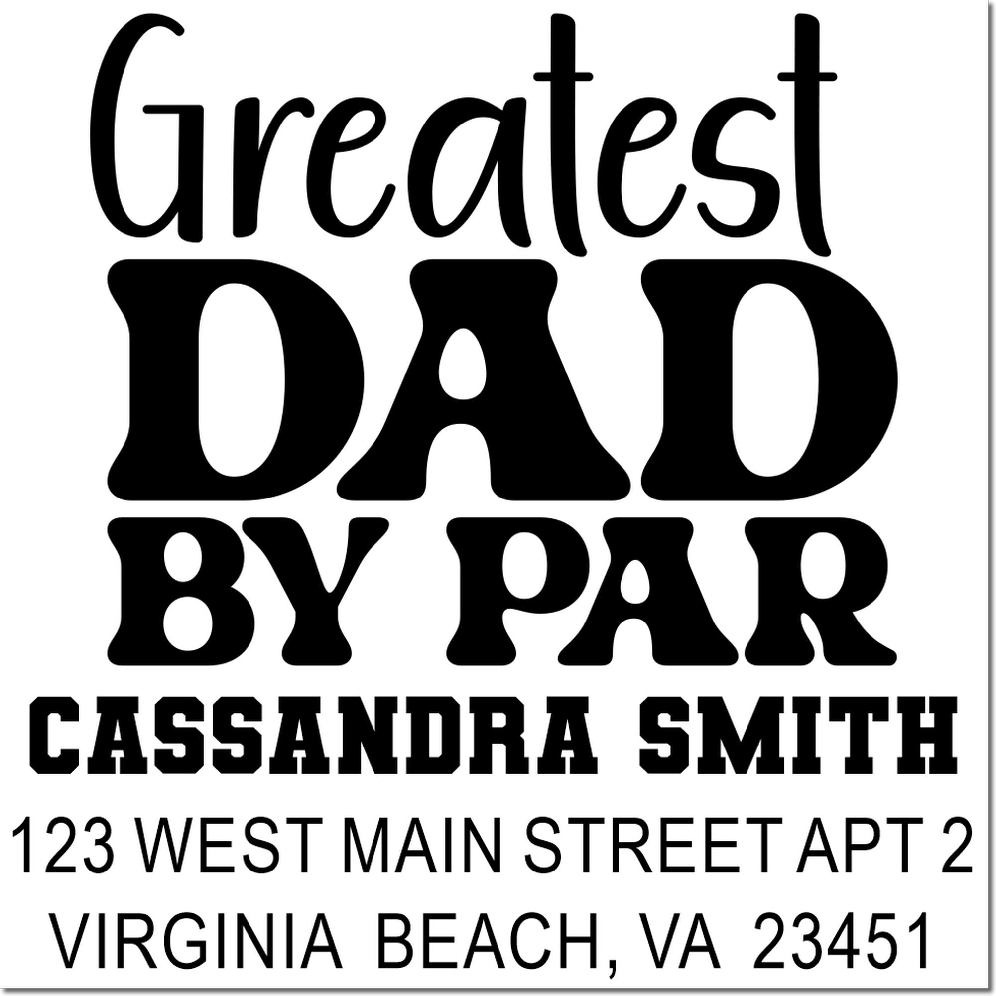 Custom Father's Day rubber stamp reading "Greatest Dad by Far" with Cassandra Smith return address in Virginia Beach, VA.