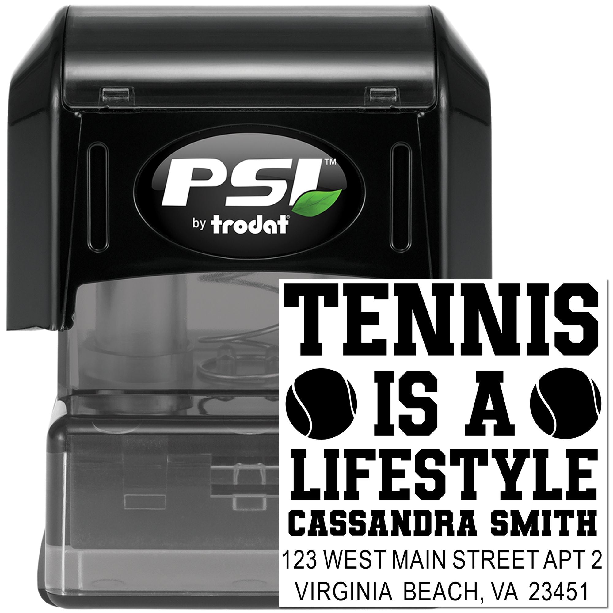 Custom self-inking tennis rubber stamp with Tennis Is A Lifestyle design, Cassandra Smith name, and Virginia Beach, VA address.