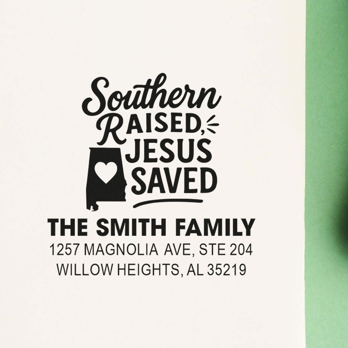 Personalized Christian return address rubber stamp with Alabama graphic and Southern Raised, Jesus Saved for The Smith Family.