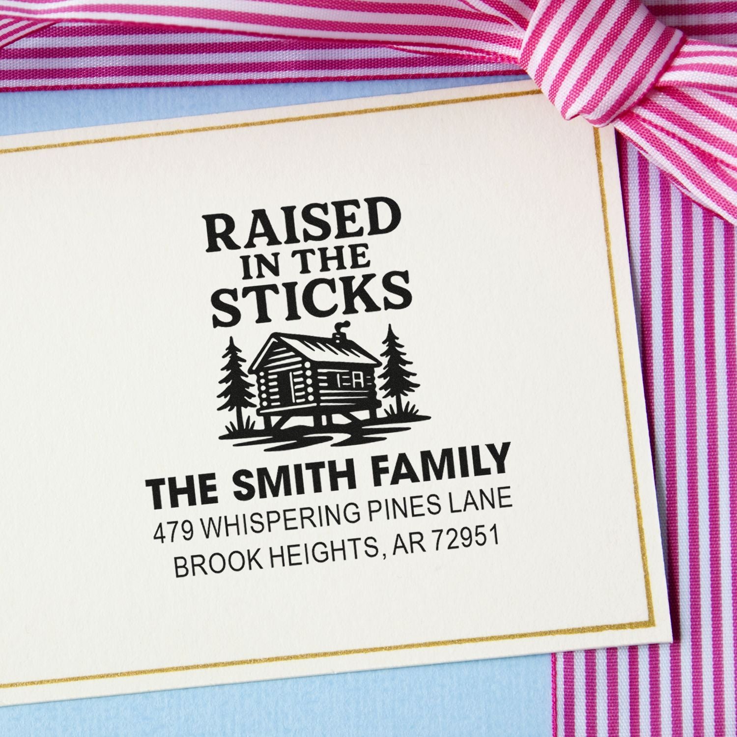 Custom family return address rubber stamp with rustic cabin design and Raised in the Sticks wording for The Smith Family