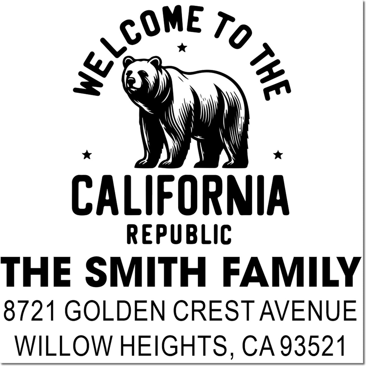 Custom rubber address stamp for The Smith Family, California Republic design with bear and Willow Heights, CA address.