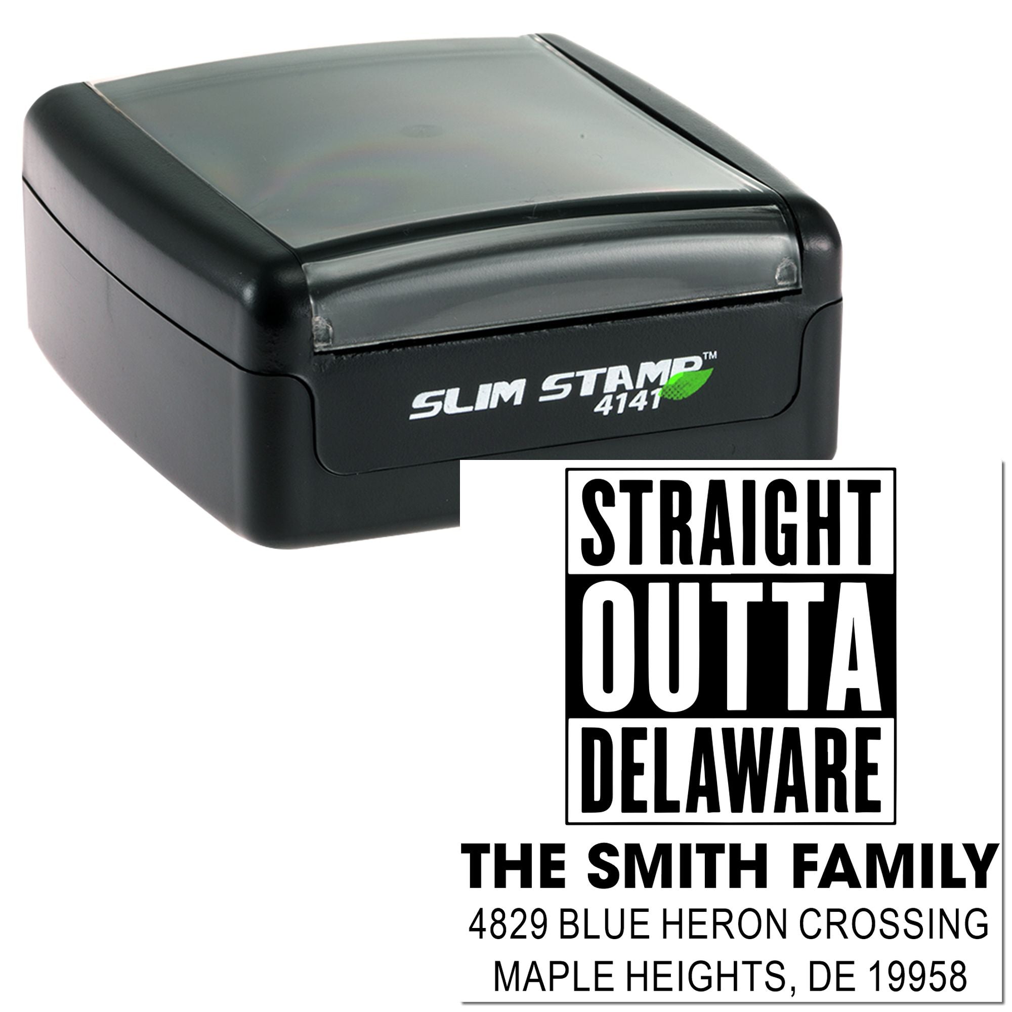 Self-inking Slim Stamp 4141 custom return address rubber stamp for The Smith Family, Straight Outta Delaware design.
