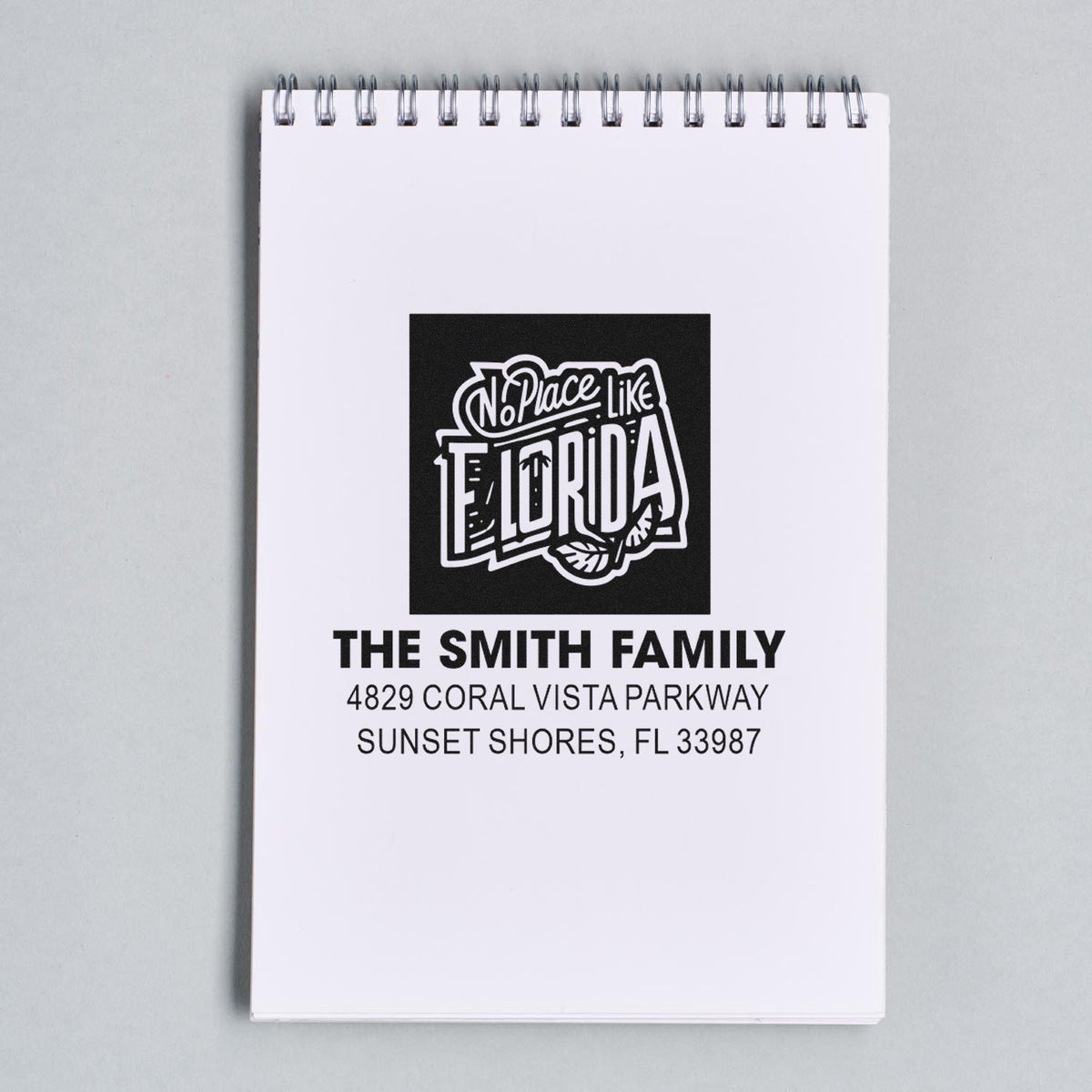 Custom family address rubber stamp proof for The Smith Family, Sunset Shores FL, with No Place Like Florida design.