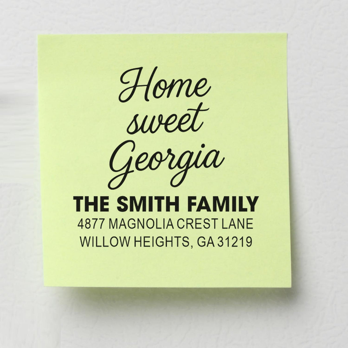 Custom return address rubber stamp reading Home Sweet Georgia for The Smith Family in Willow Heights, GA.