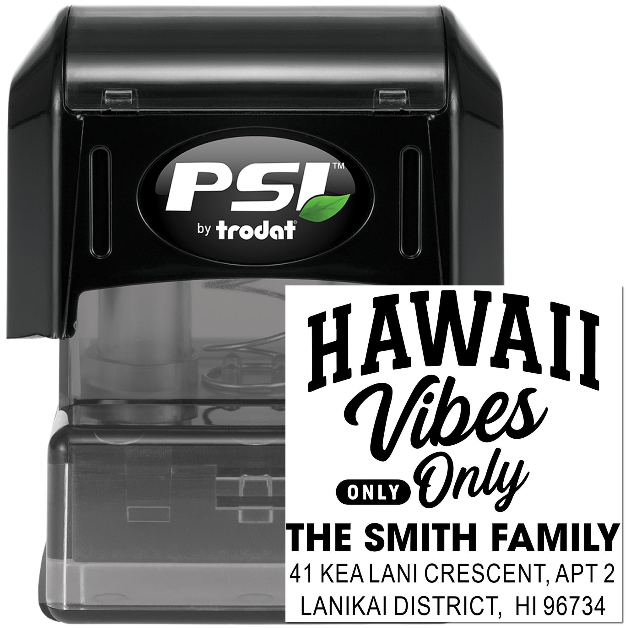 PSI by Trodat self-inking rubber stamp with custom Hawaii Vibes Only family address imprint