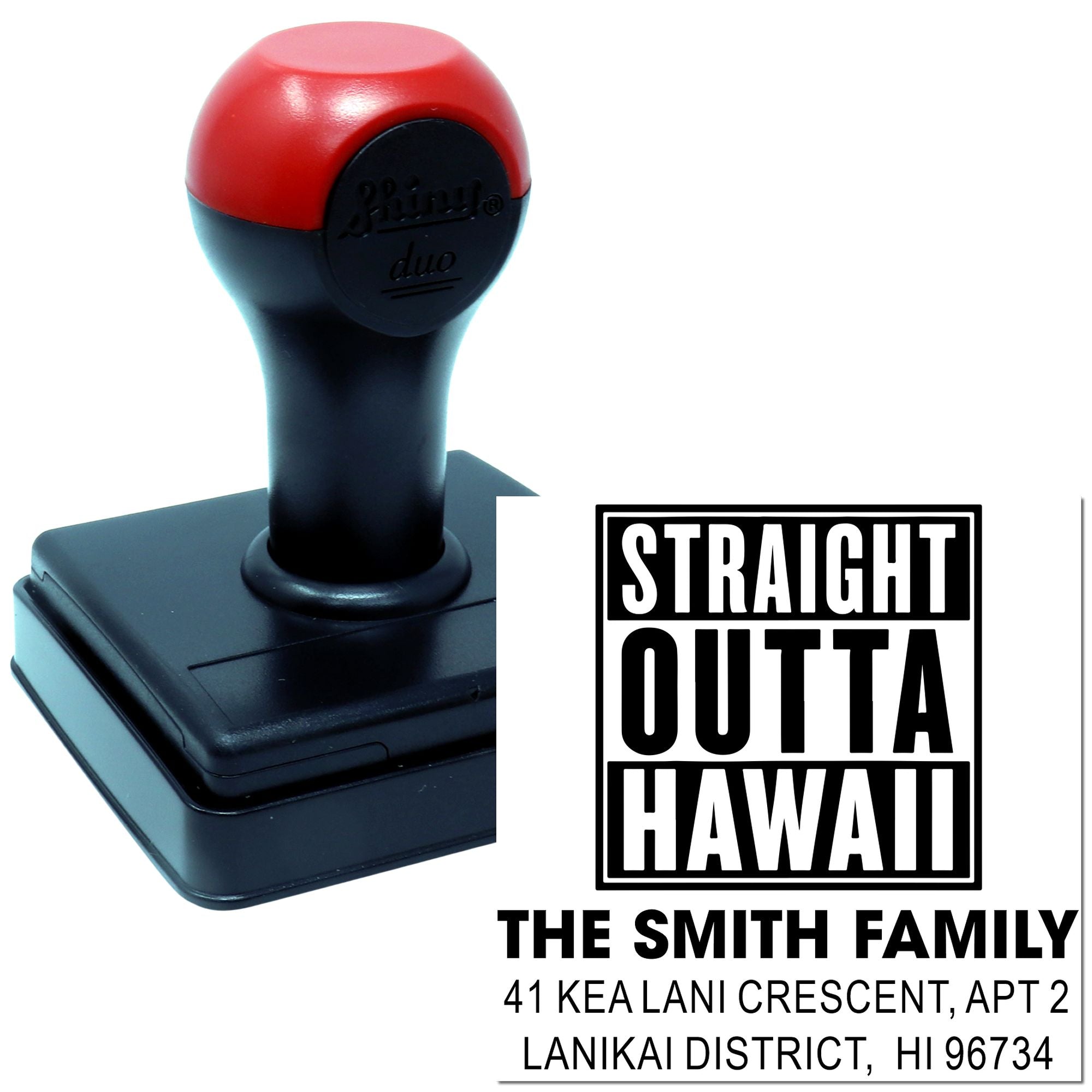 Custom family address rubber stamp with Straight Outta Hawaii design for personalized mailings.