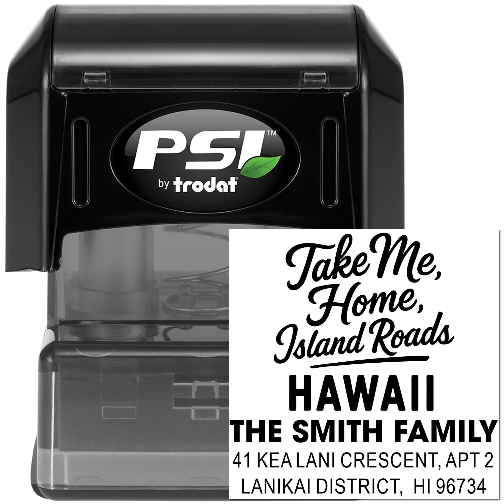 Self-inking PSI by Trodat custom return address rubber stamp with Hawaii family address design.