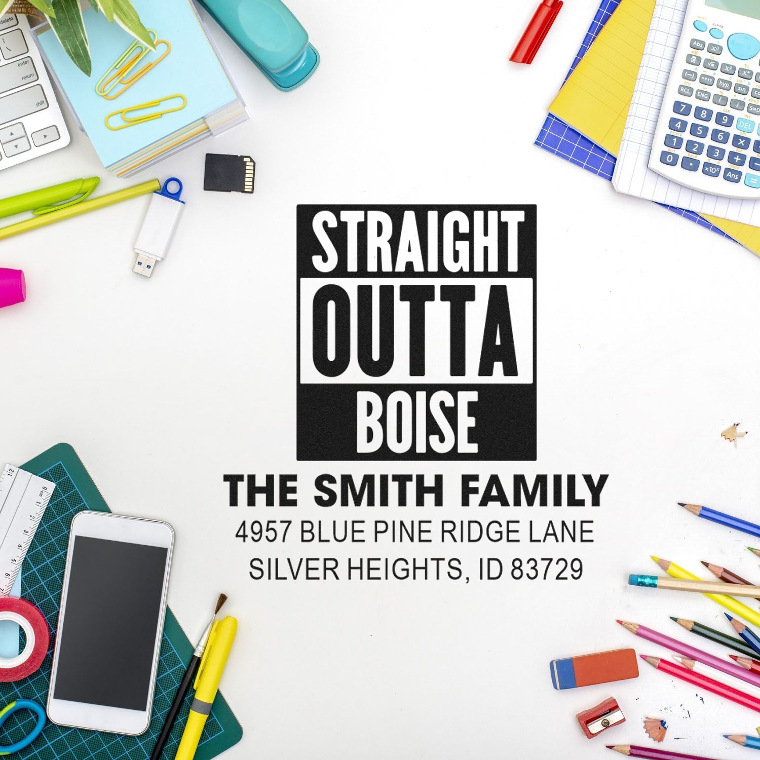 Personalized address rubber stamp design for The Smith Family, featuring Straight Outta Boise and Boise, ID address.