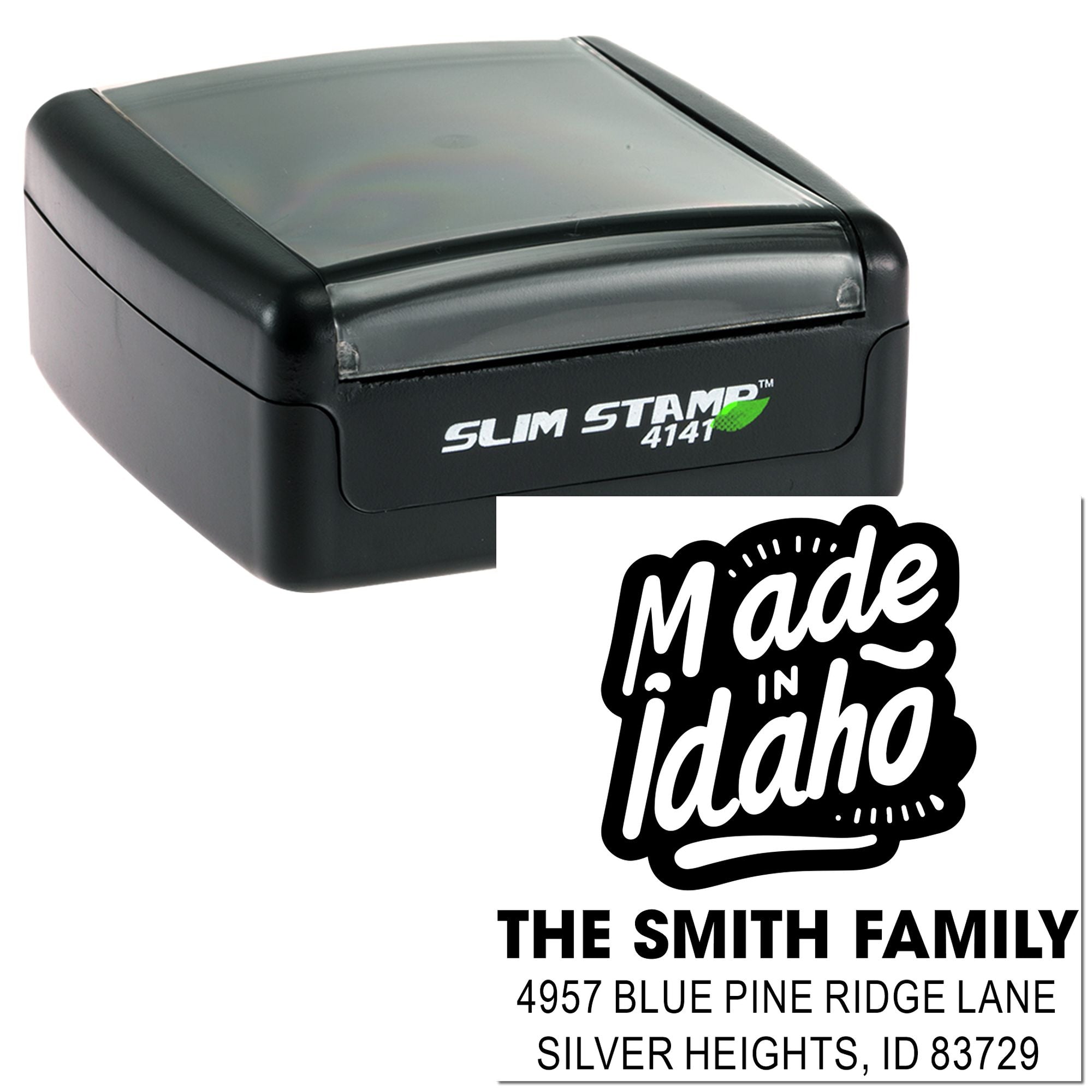 Custom self-inking rubber stamp with Made in Idaho design and Smith family return address for mailing envelopes.