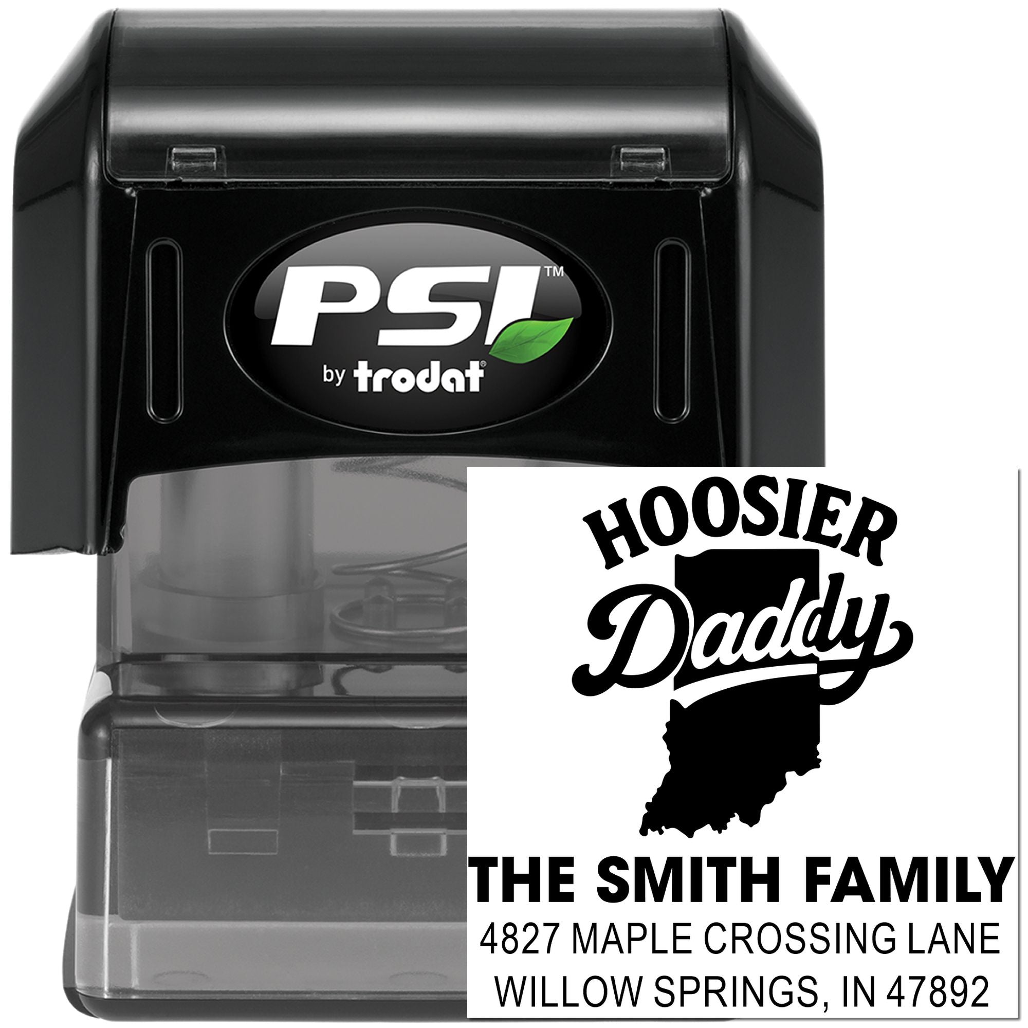 PSI by Trodat self-inking rubber stamp with custom Hoosier Daddy family address imprint for Indiana mailings.