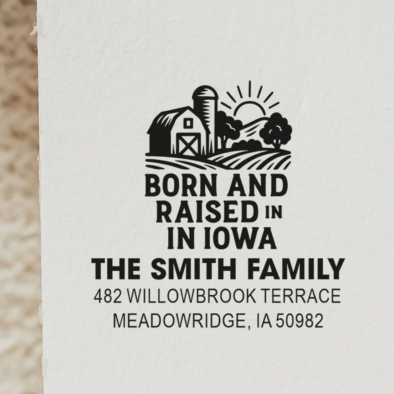 Custom family rubber stamp with barn design and return address: Born and Raised in Iowa, The Smith Family, Meadowridge, IA.