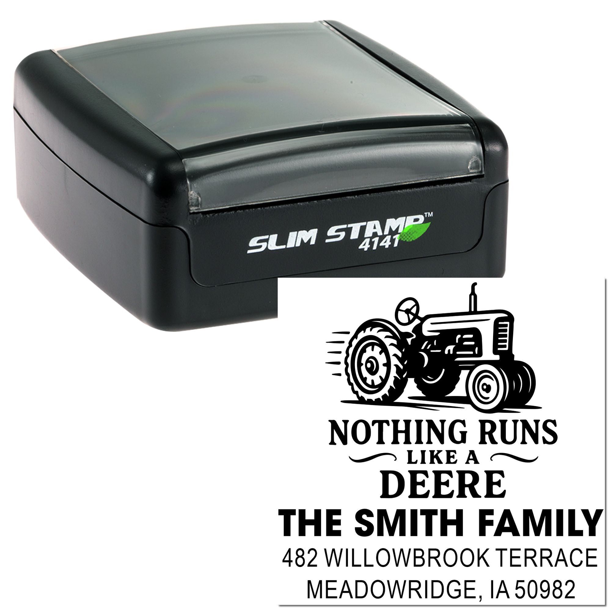 Custom self-inking rubber stamp with tractor graphic, family name and address, featuring a Nothing Runs Like a Deere design.