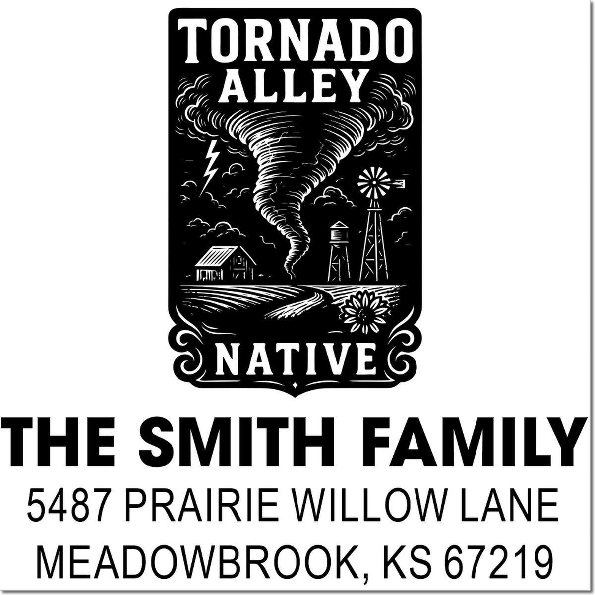 Custom rubber stamp design for The Smith Family, featuring Tornado Alley Native and a Kansas return address.