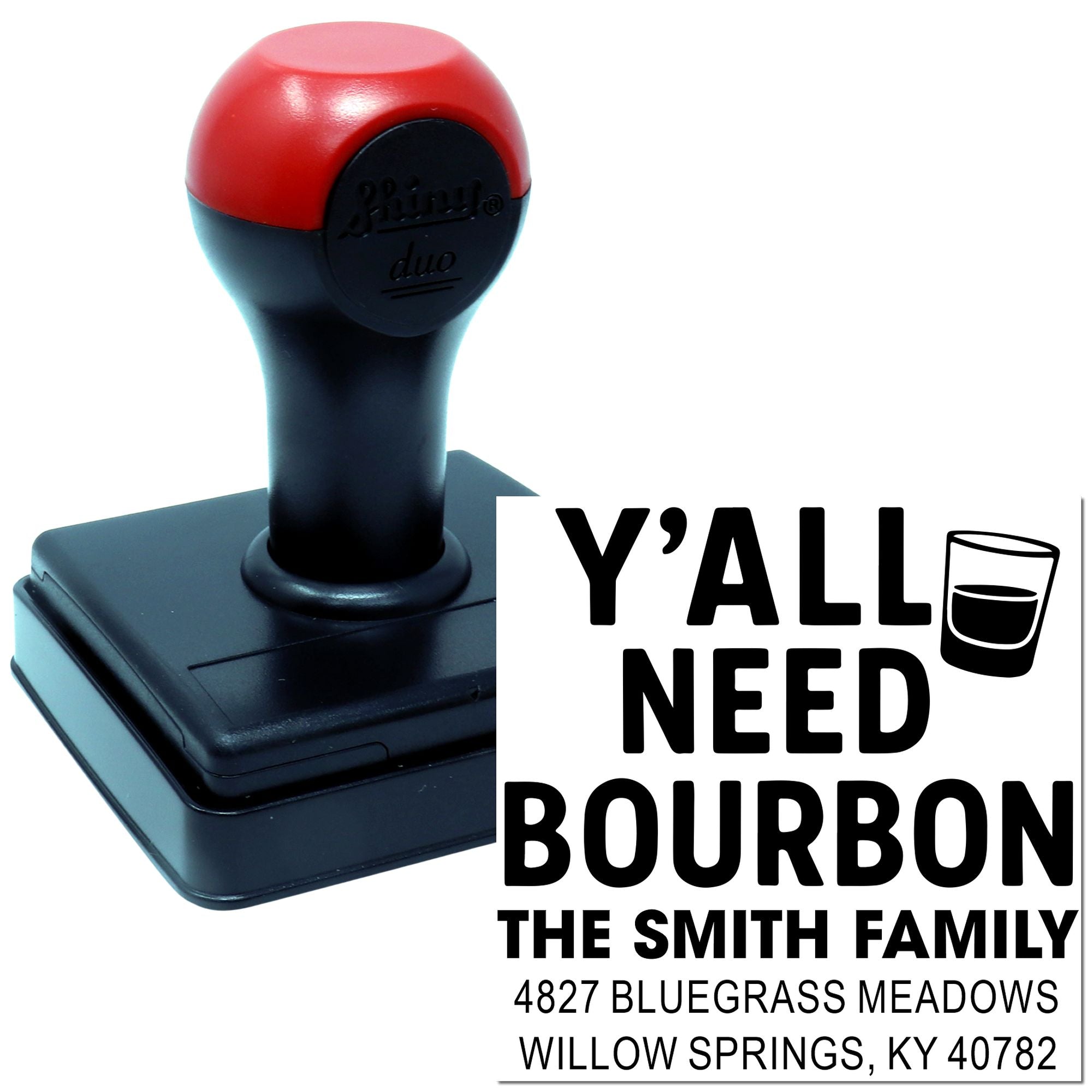 Custom self-inking rubber address stamp with Yall Need Bourbon design for The Smith Family, Willow Springs, KY.