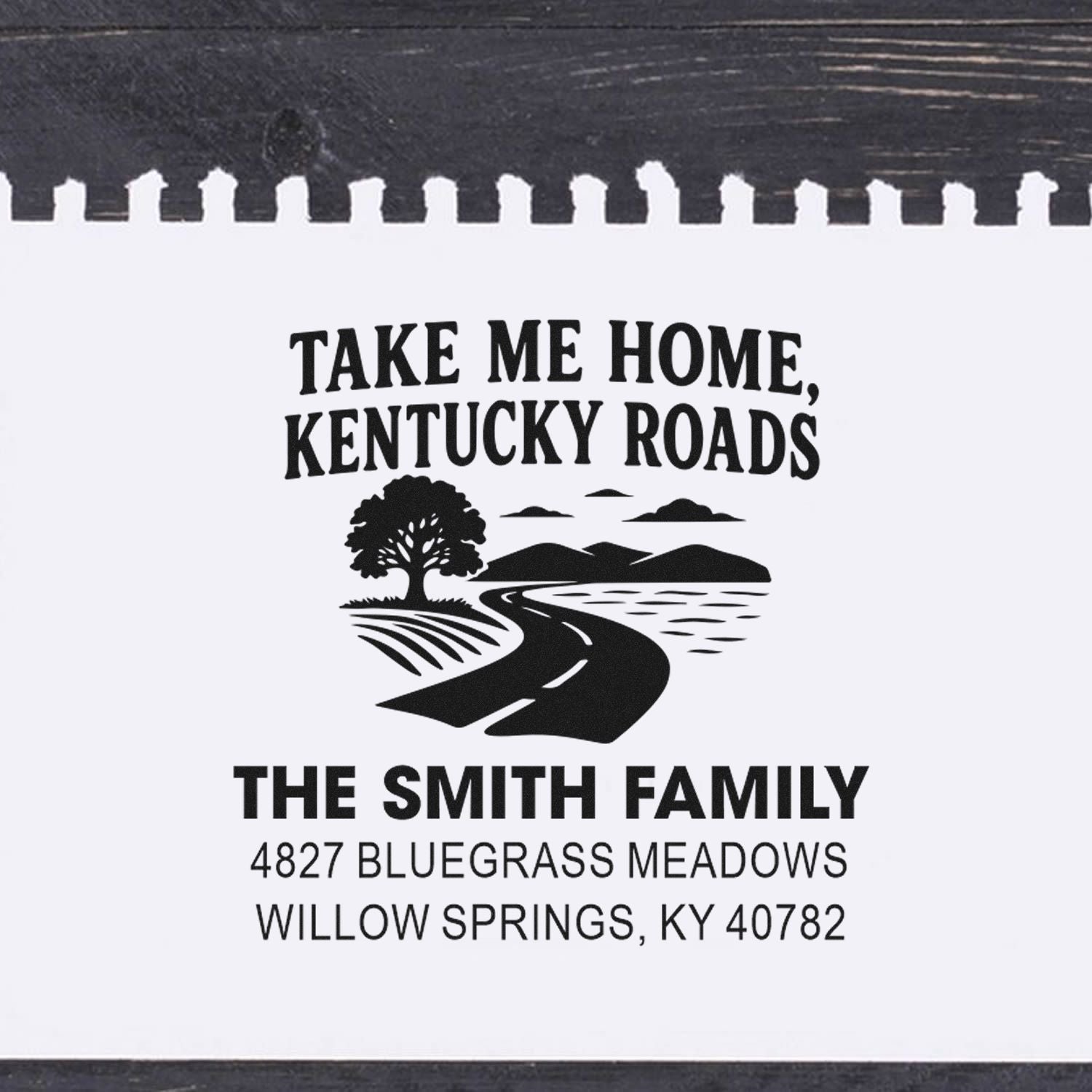 Custom return address rubber stamp with Take Me Home, Kentucky Roads design and Smith family address, Willow Springs, KY 40782.