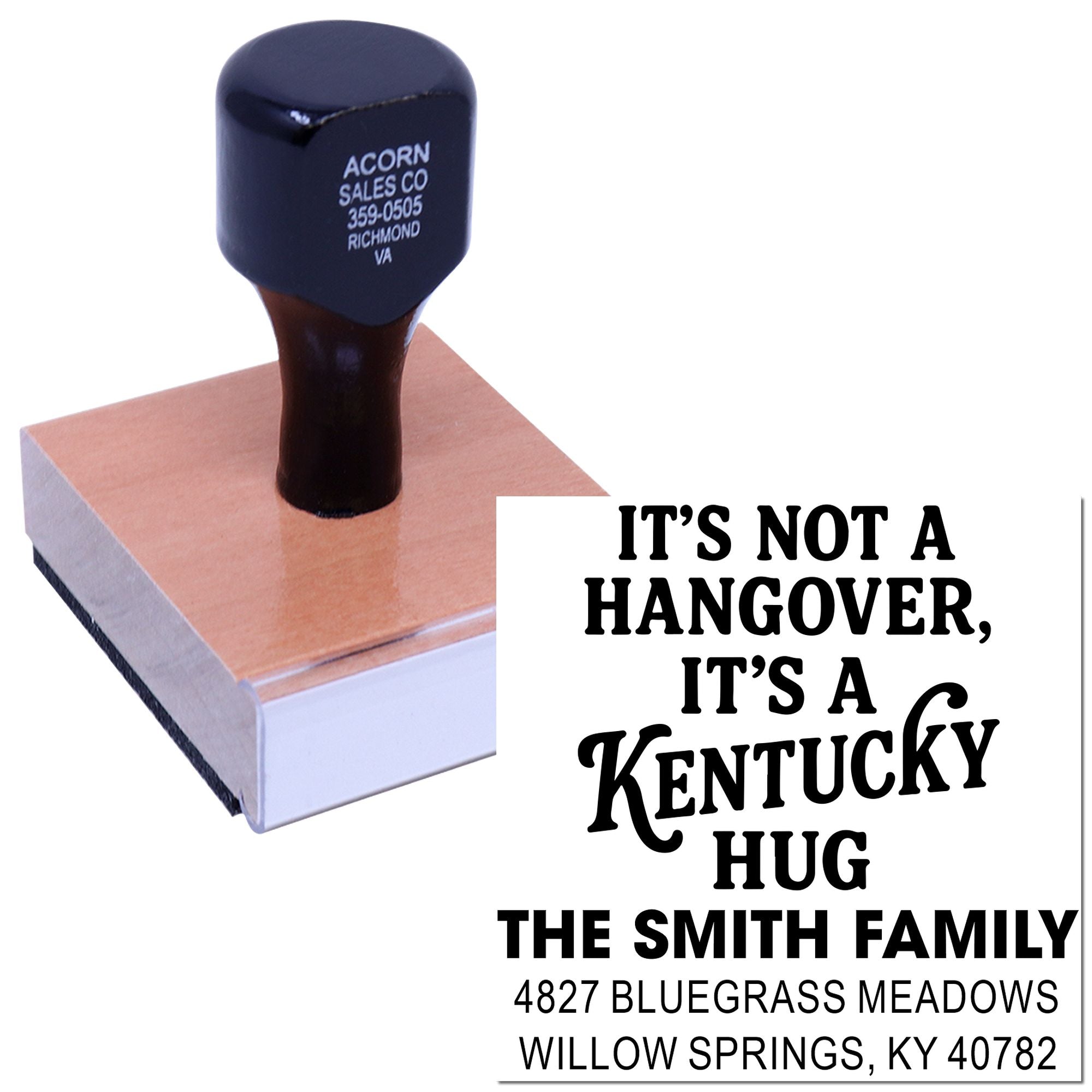 Custom rubber stamp with family address and humorous Kentucky quote for personalized mail and stationery.