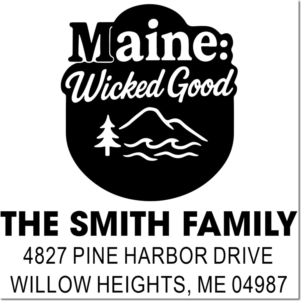 Custom Maine return address rubber stamp for The Smith Family, featuring a Wicked Good coastal design and full address.