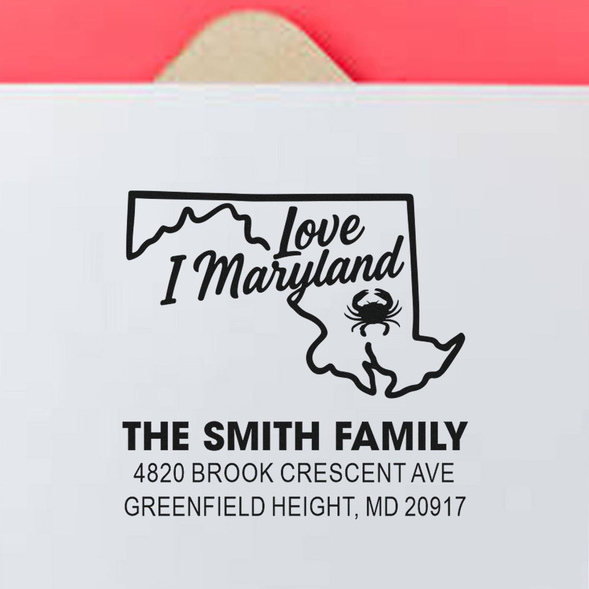 Custom Maryland return address rubber stamp with Love Maryland design, The Smith Family, and Greenfield Heights address.