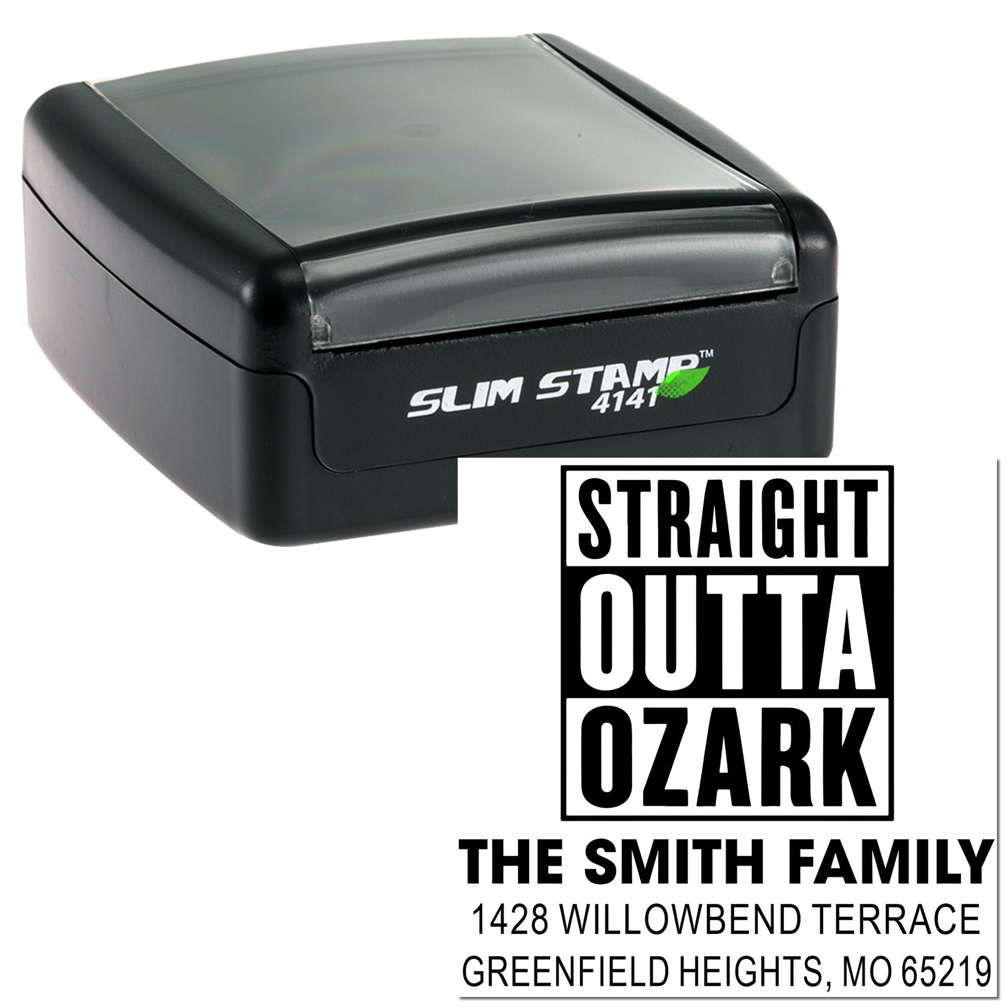 Self-inking custom address rubber stamp with Straight Outta Ozark design for The Smith Family return address.