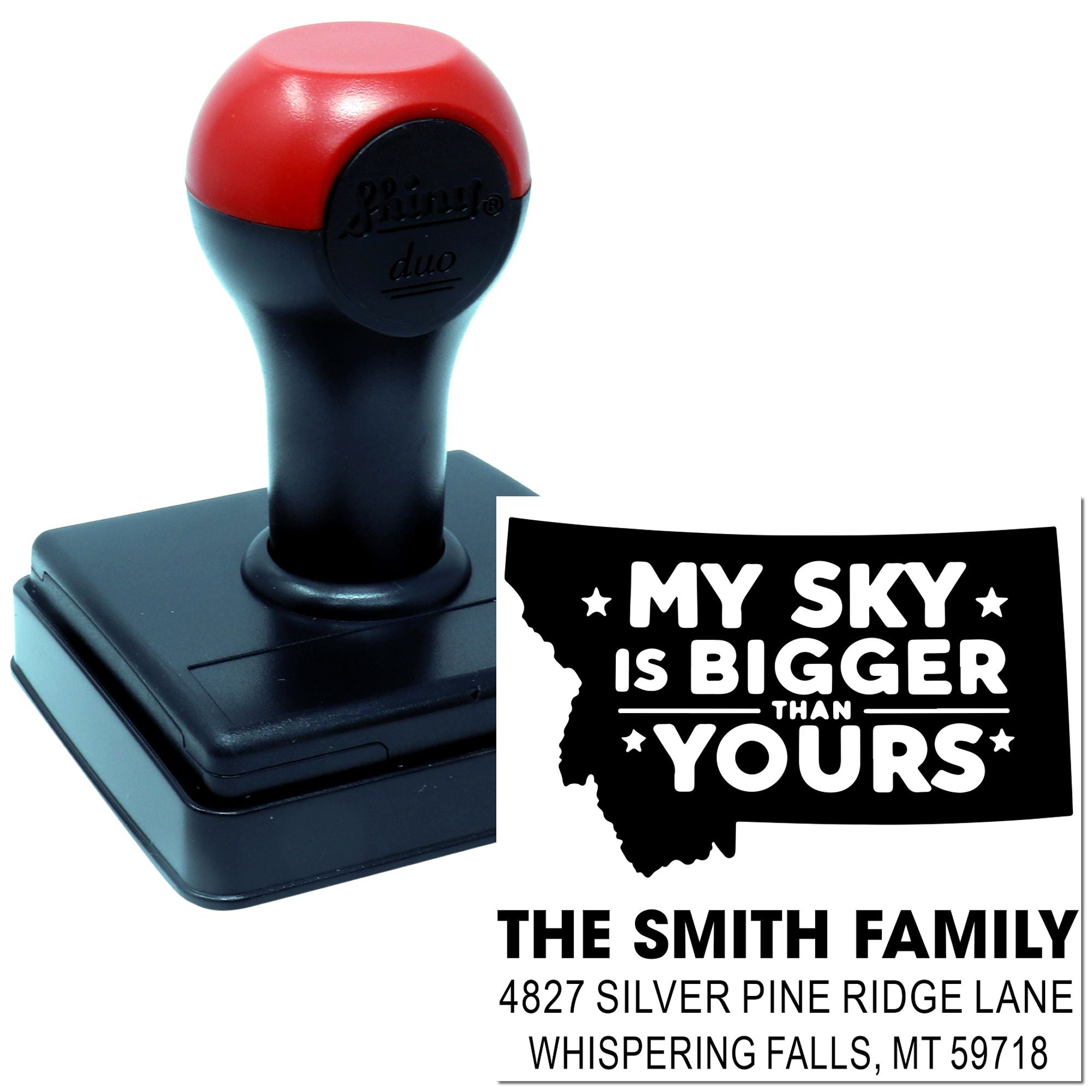 Custom rubber stamp with Montana design and family address, featuring My Sky Is Bigger Than Yours personalized imprint.