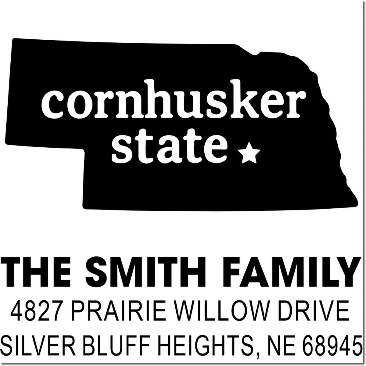 Custom Cornhusker State return address rubber stamp for The Smith Family, 4827 Prairie Willow Drive, Silver Bluff Heights, NE 68945