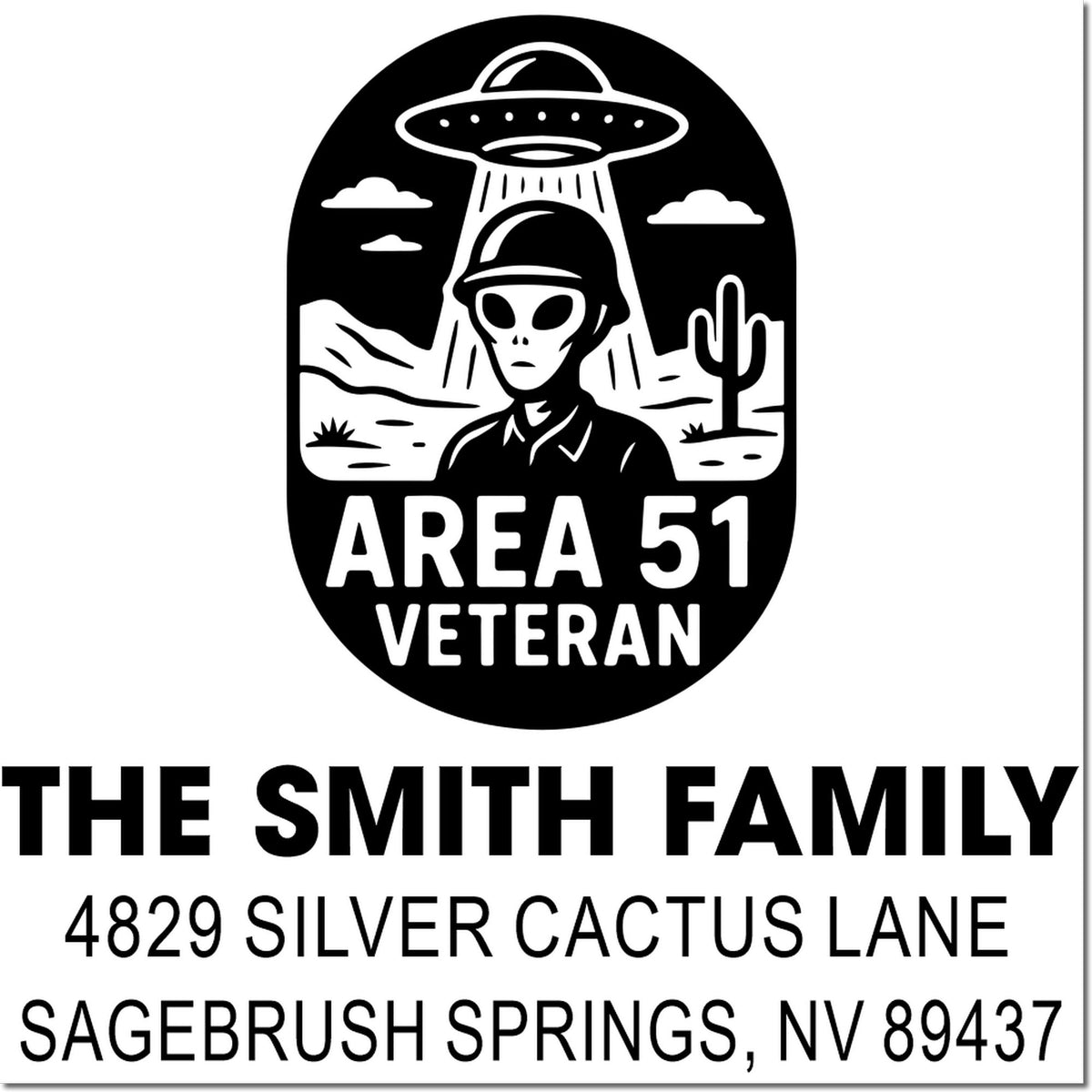 Custom Area 51 Veteran rubber stamp design with alien UFO graphic and personalized Smith family address in Sagebrush Springs, NV.
