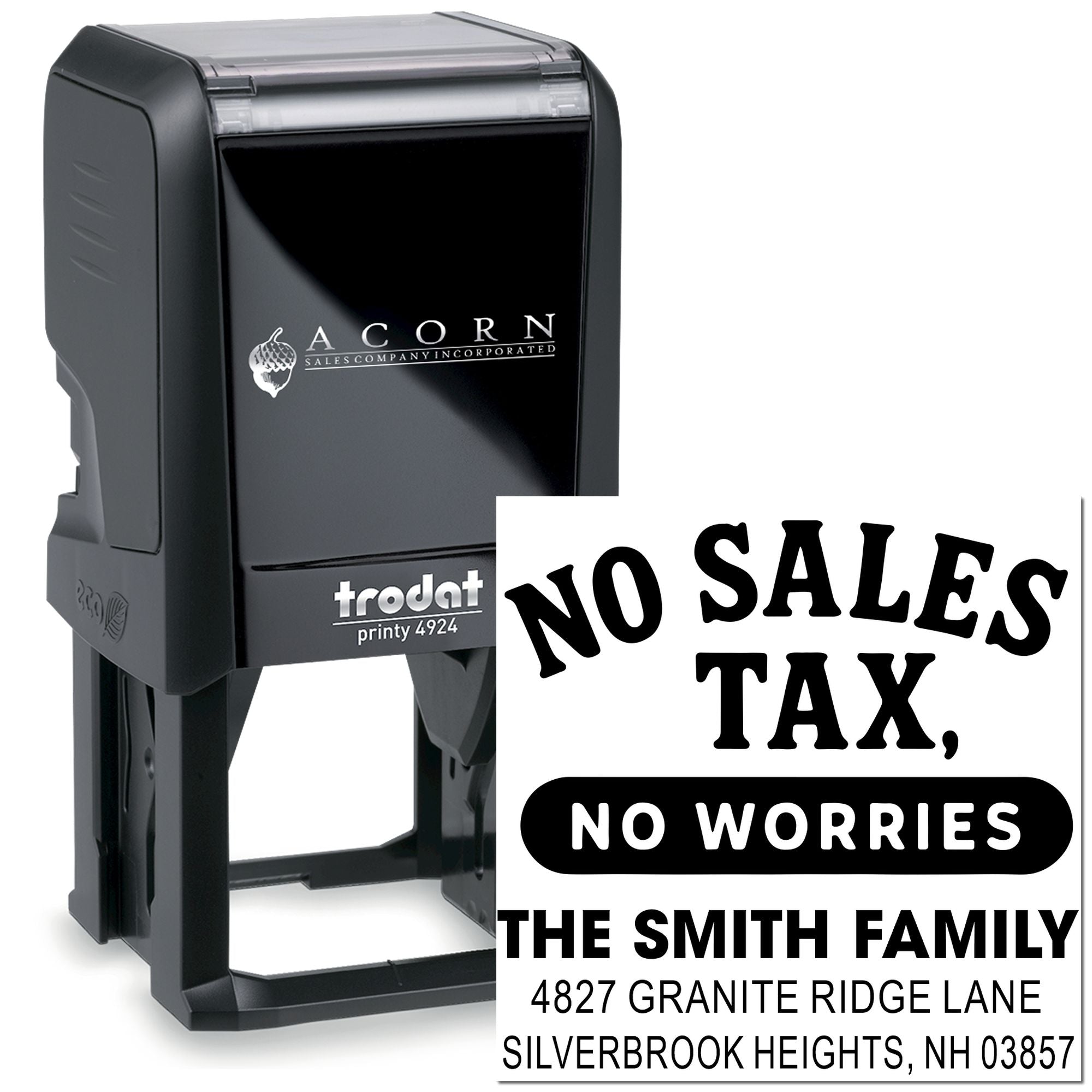 Custom self-inking address rubber stamp with No Sales Tax, No Worries for the Smith family.