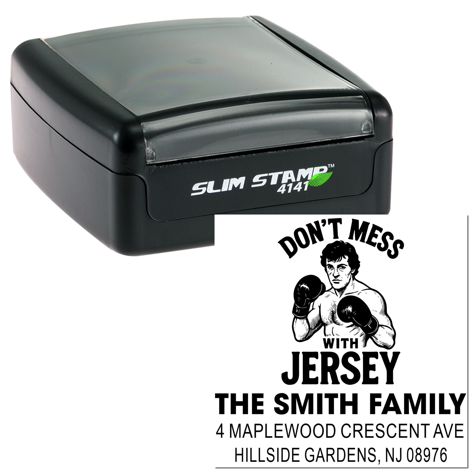 Custom self-inking rubber address stamp with boxer graphic and Dont Mess with Jersey family return address imprint.